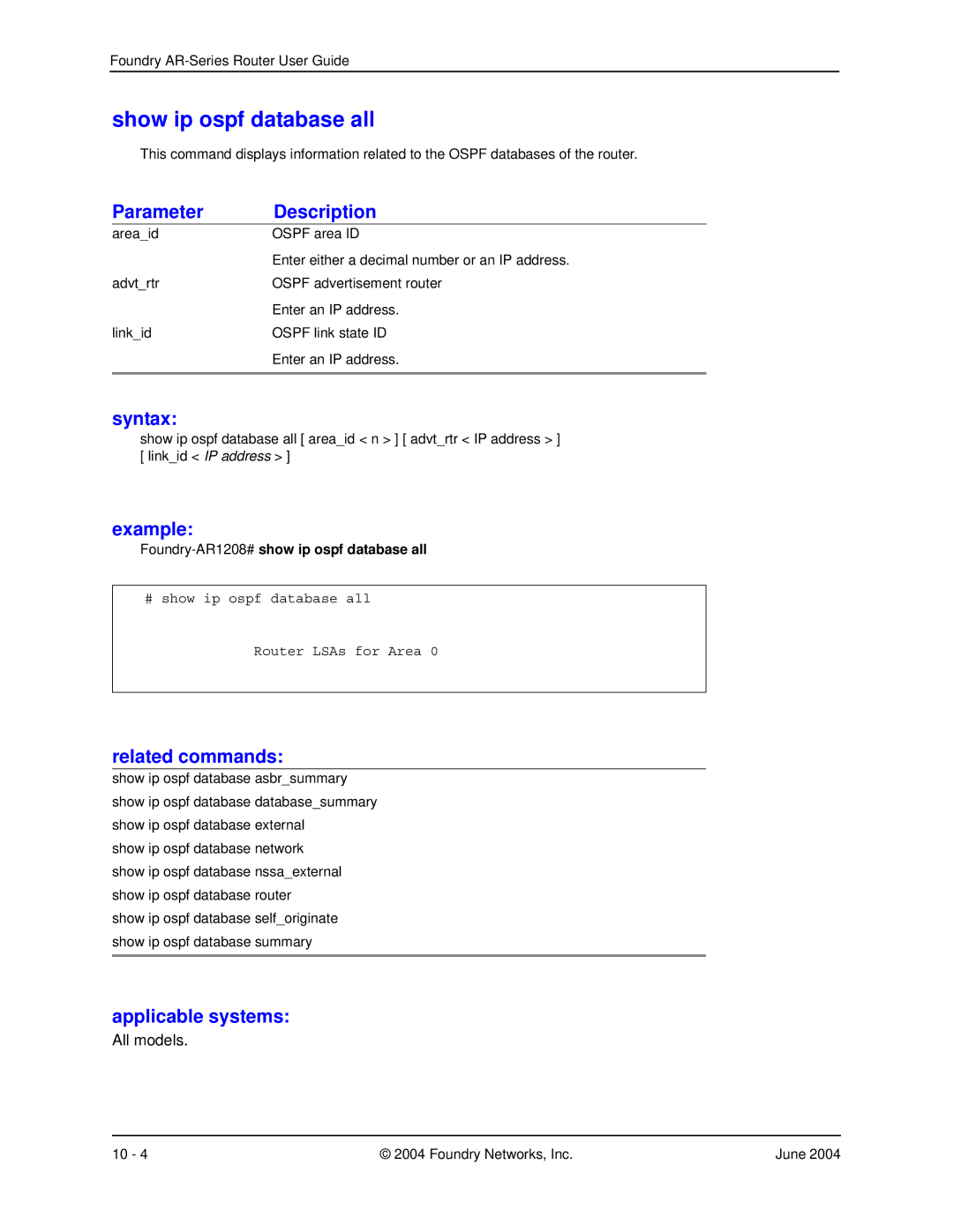 Foundry Networks AR1204, AR3202-CL, AR3201-CL, AR1216 Show ip ospf database all, Foundry-AR1208#show ip ospf database all 