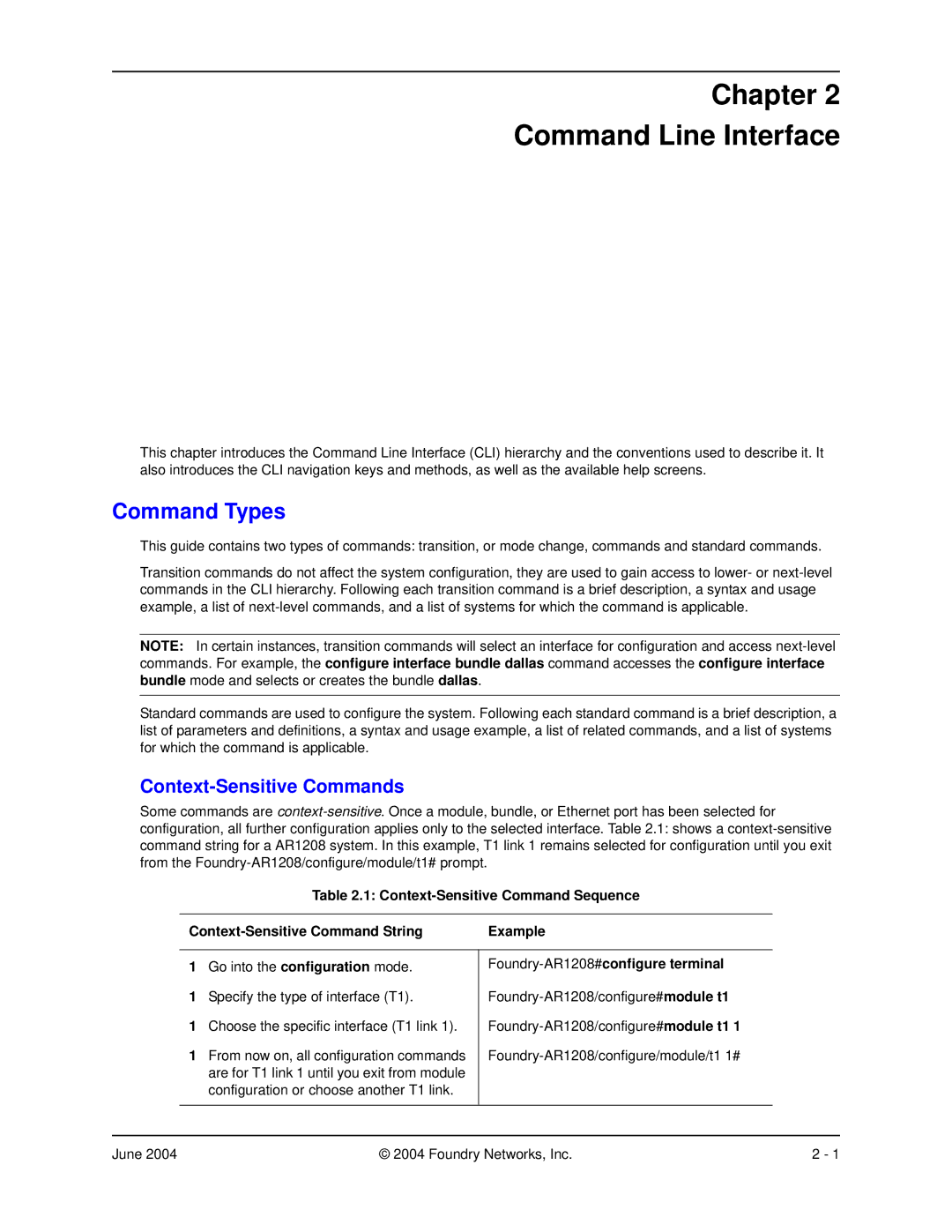 Foundry Networks AR3201-CL, AR3202-CL, AR1204 Chapter Command Line Interface, Command Types, Context-Sensitive Commands 