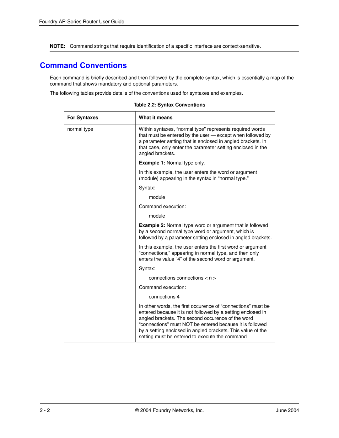 Foundry Networks AR1204, AR3202-CL, AR3201-CL, AR1216 Command Conventions, Syntax Conventions, For Syntaxes What it means 