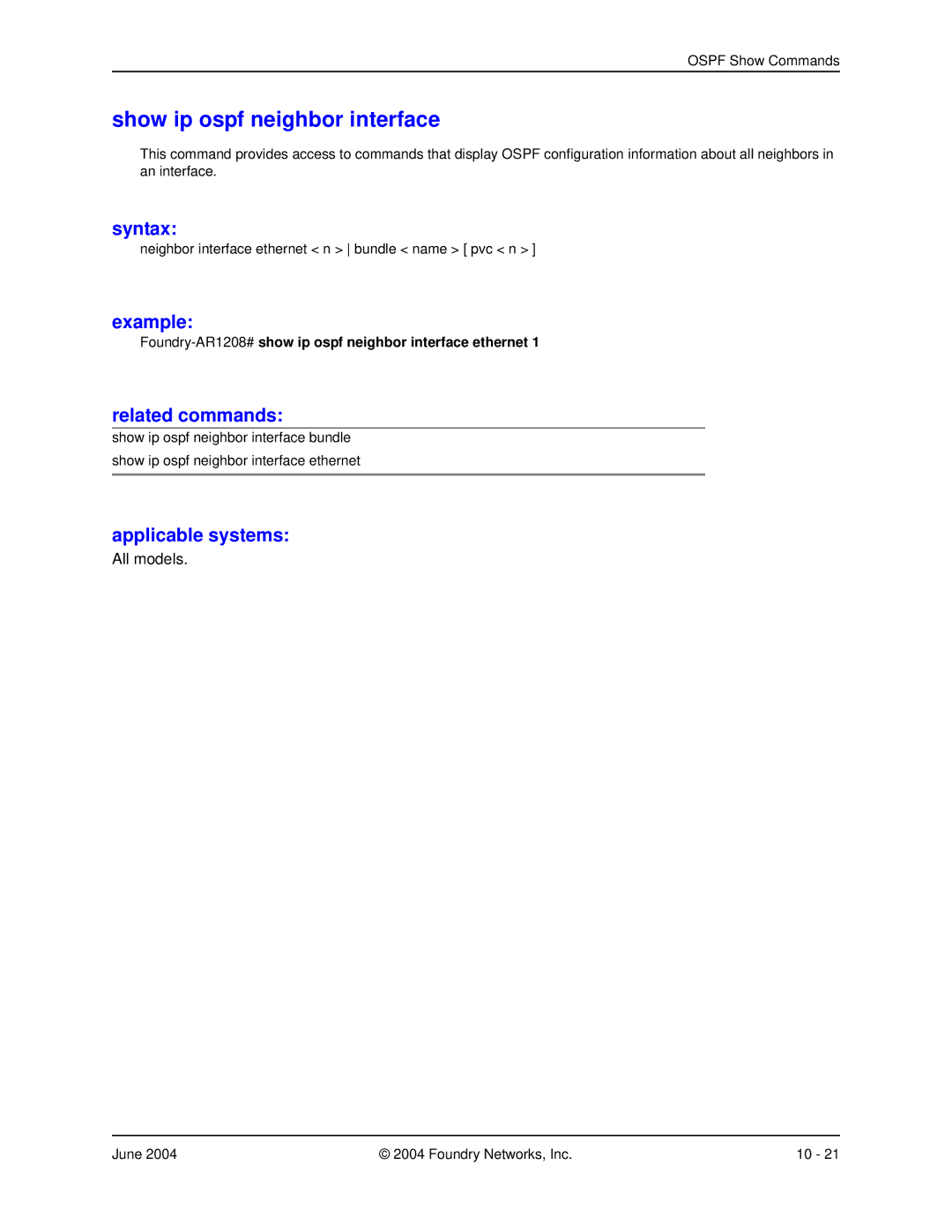 Foundry Networks AR3202-CL Show ip ospf neighbor interface, Foundry-AR1208#show ip ospf neighbor interface ethernet 