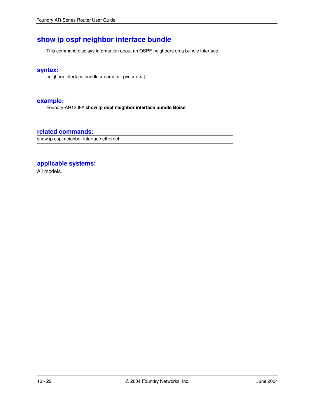 Foundry Networks AR3202-CL, AR3201-CL, AR1204, AR1216, AR1208 manual Show ip ospf neighbor interface bundle 