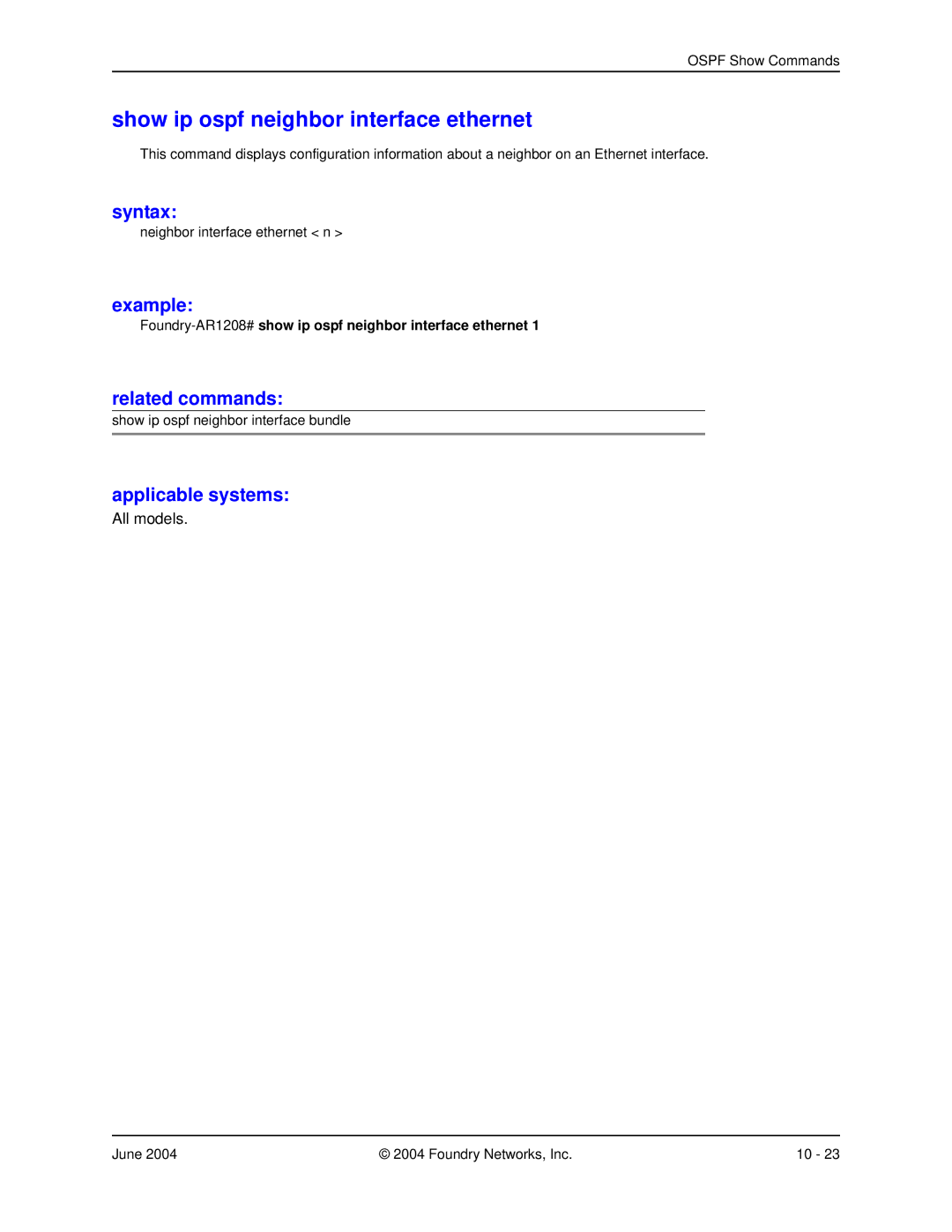 Foundry Networks AR3202-CL, AR3201-CL, AR1204, AR1216, AR1208 manual Show ip ospf neighbor interface ethernet 