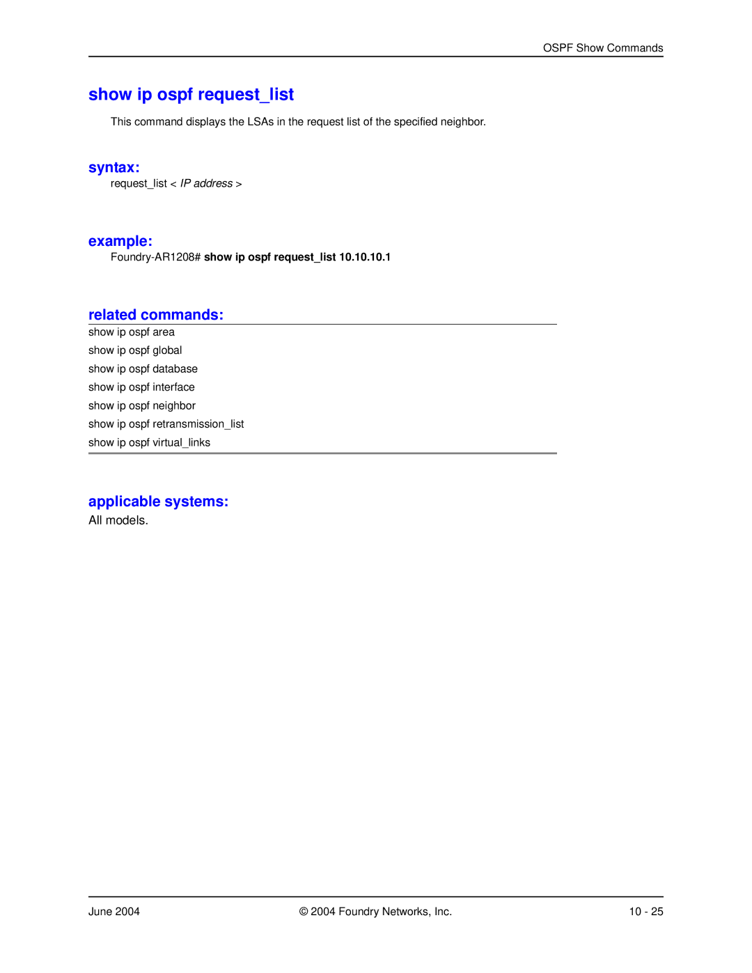 Foundry Networks AR1204, AR3202-CL, AR3201-CL, AR1216 manual Show ip ospf requestlist, Foundry-AR1208#show ip ospf requestlist 