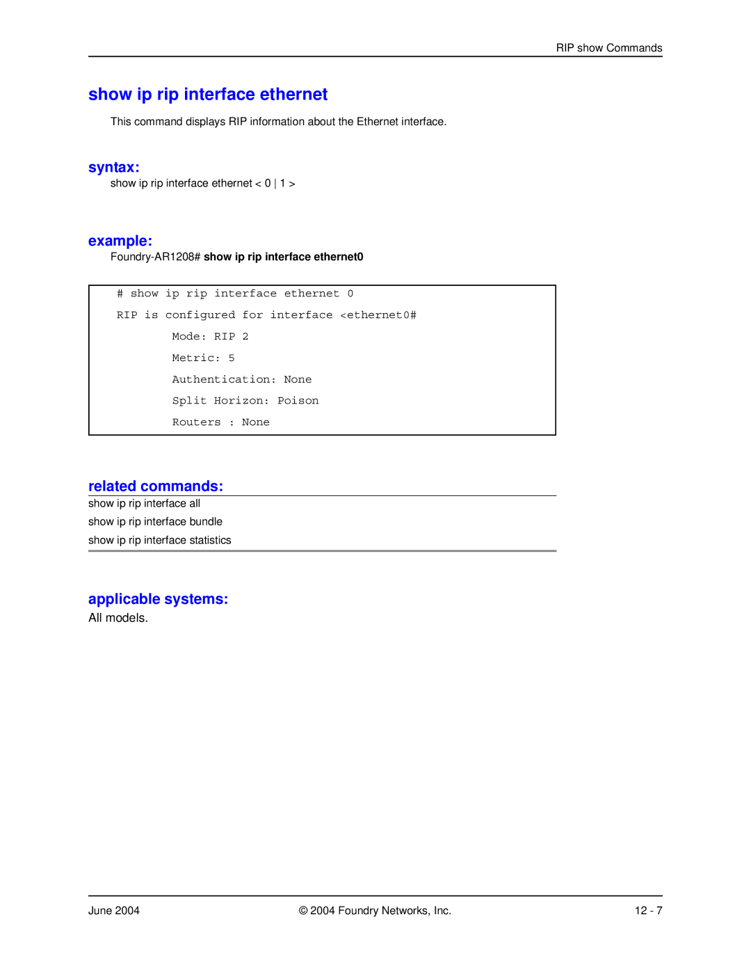 Foundry Networks AR3201-CL, AR3202-CL manual Show ip rip interface ethernet, Foundry-AR1208#show ip rip interface ethernet0 