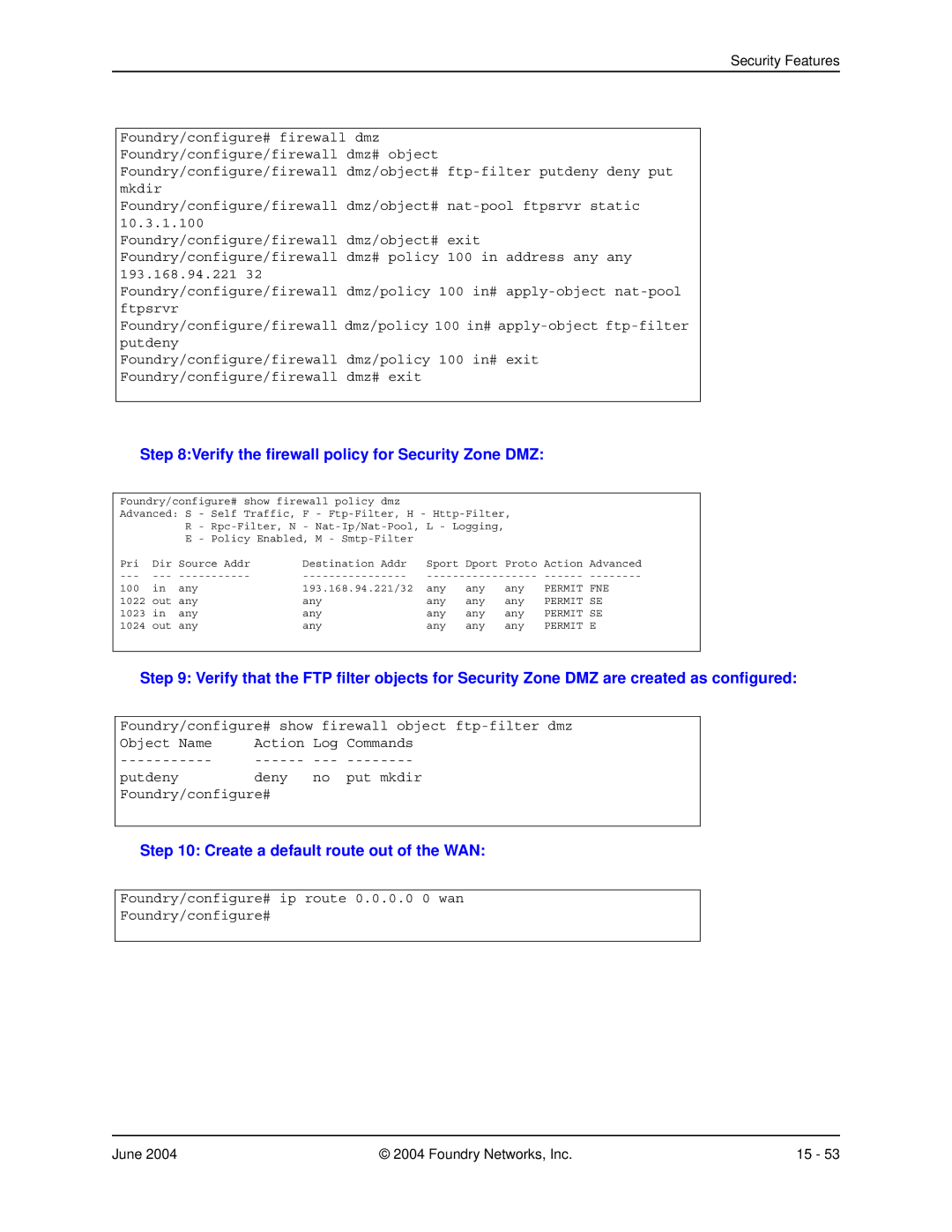 Foundry Networks AR3201, AR3202-CL Verify the firewall policy for Security Zone DMZ, Create a default route out of the WAN 