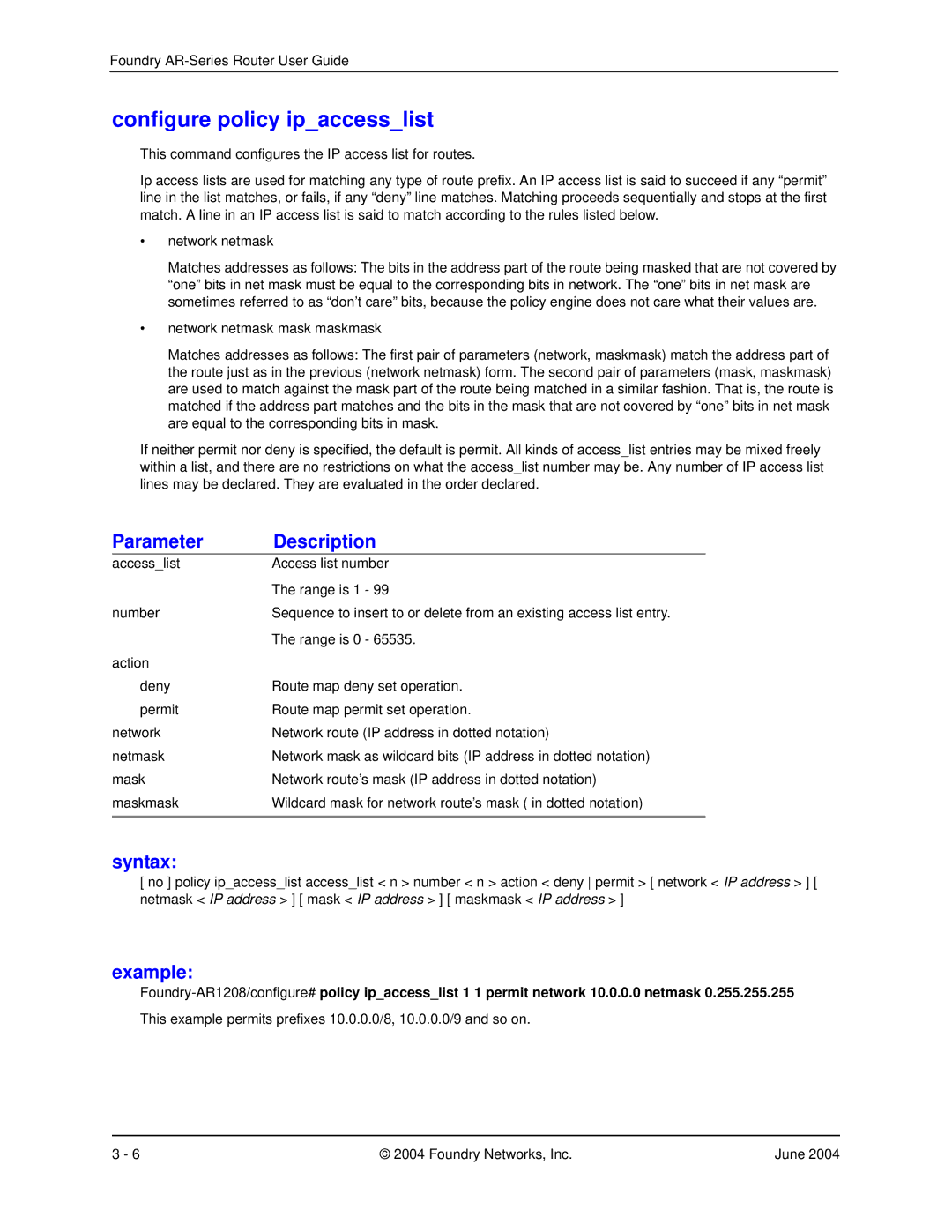 Foundry Networks AR3202-CL, AR3201-CL, AR1204, AR1216, AR1208 manual Configure policy ipaccesslist 