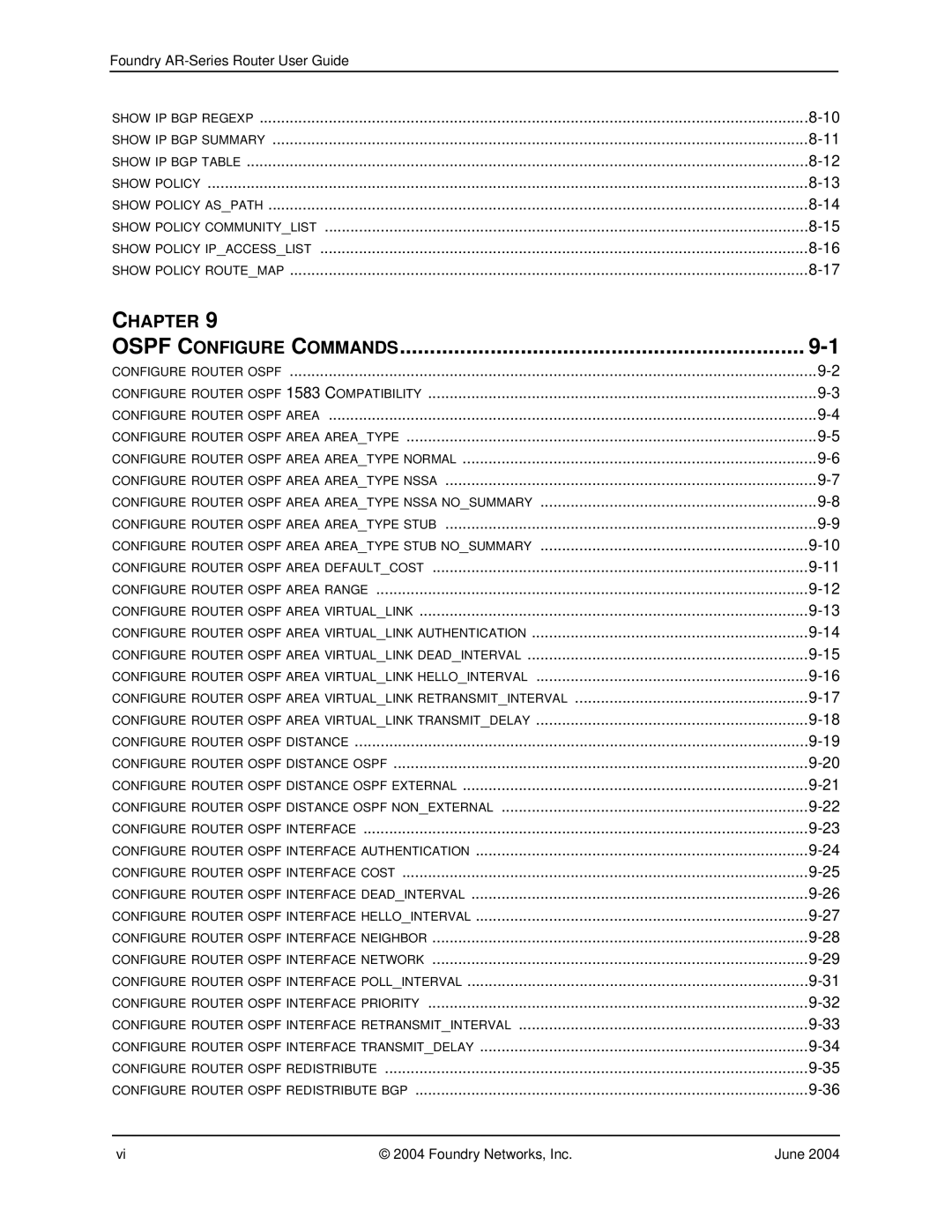 Foundry Networks AR1208, AR3202-CL, AR3201-CL, AR1204, AR1216 manual Ospf C Onfigure C Ommands 