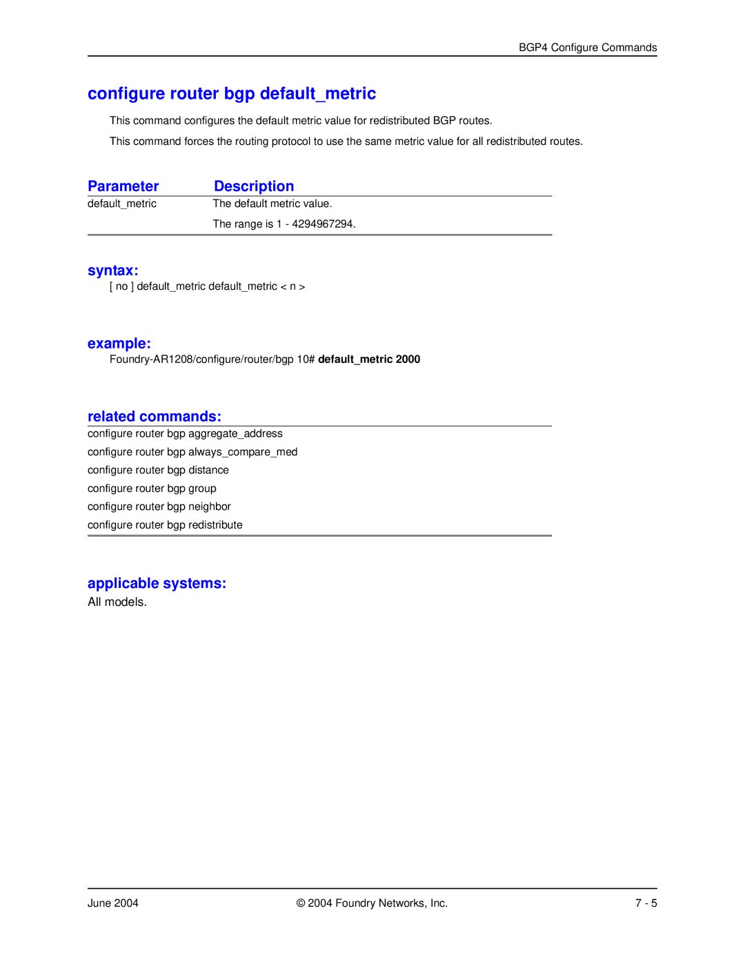 Foundry Networks AR1208, AR3202-CL, AR3201-CL, AR1204, AR1216 manual Configure router bgp defaultmetric, Parameter Description 