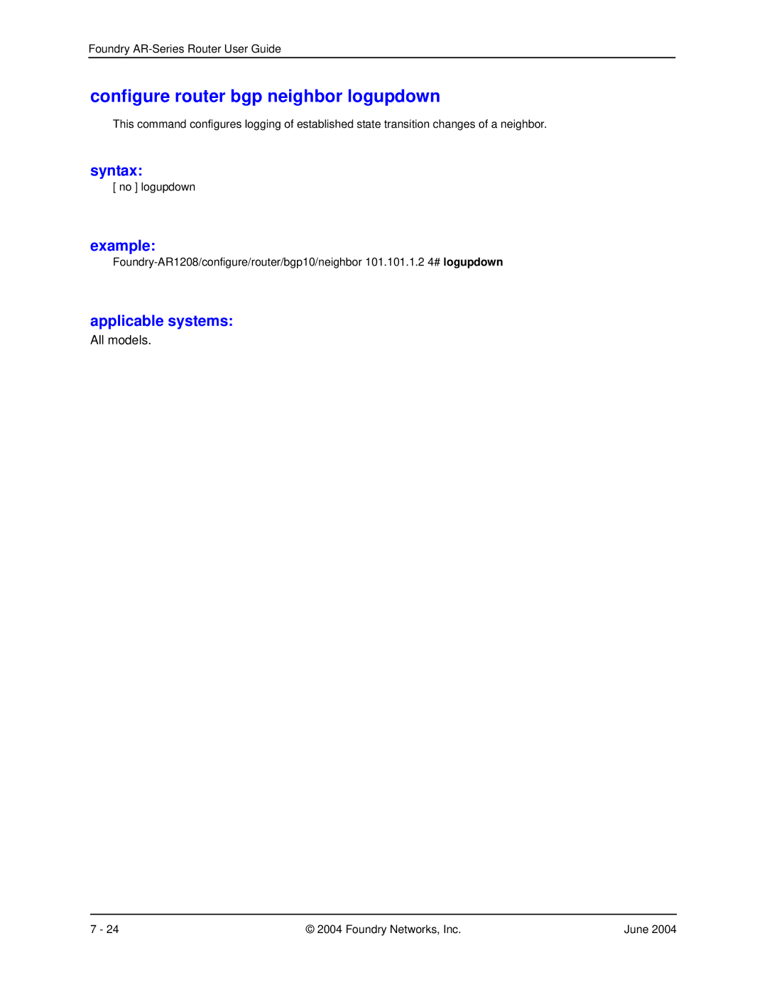 Foundry Networks AR1216, AR3202-CL, AR3201-CL, AR1204, AR1208 manual Configure router bgp neighbor logupdown 