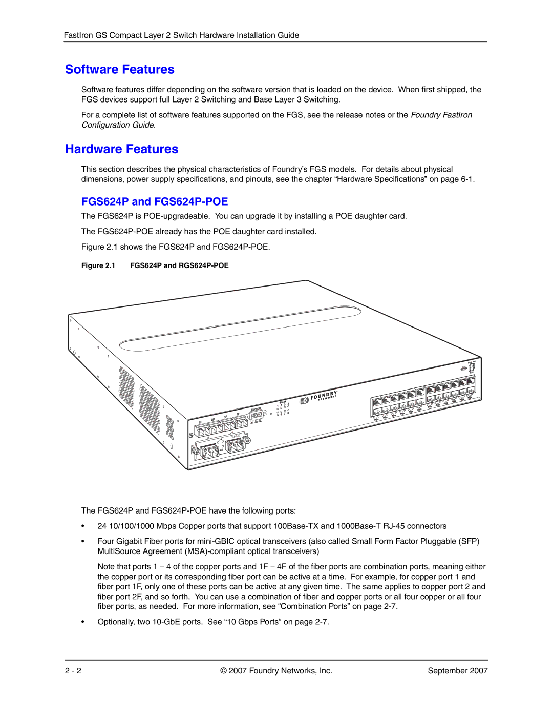 Foundry Networks FGS648P-POE, FGS624XGP-POE manual Software Features, Hardware Features, FGS624P and FGS624P-POE 