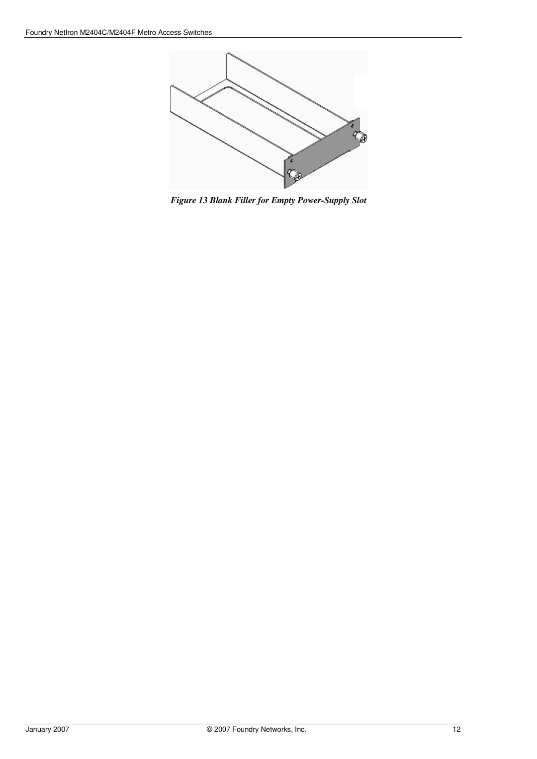 Foundry Networks M2404F, M2404C manual Blank Filler for Empty Power-Supply Slot 