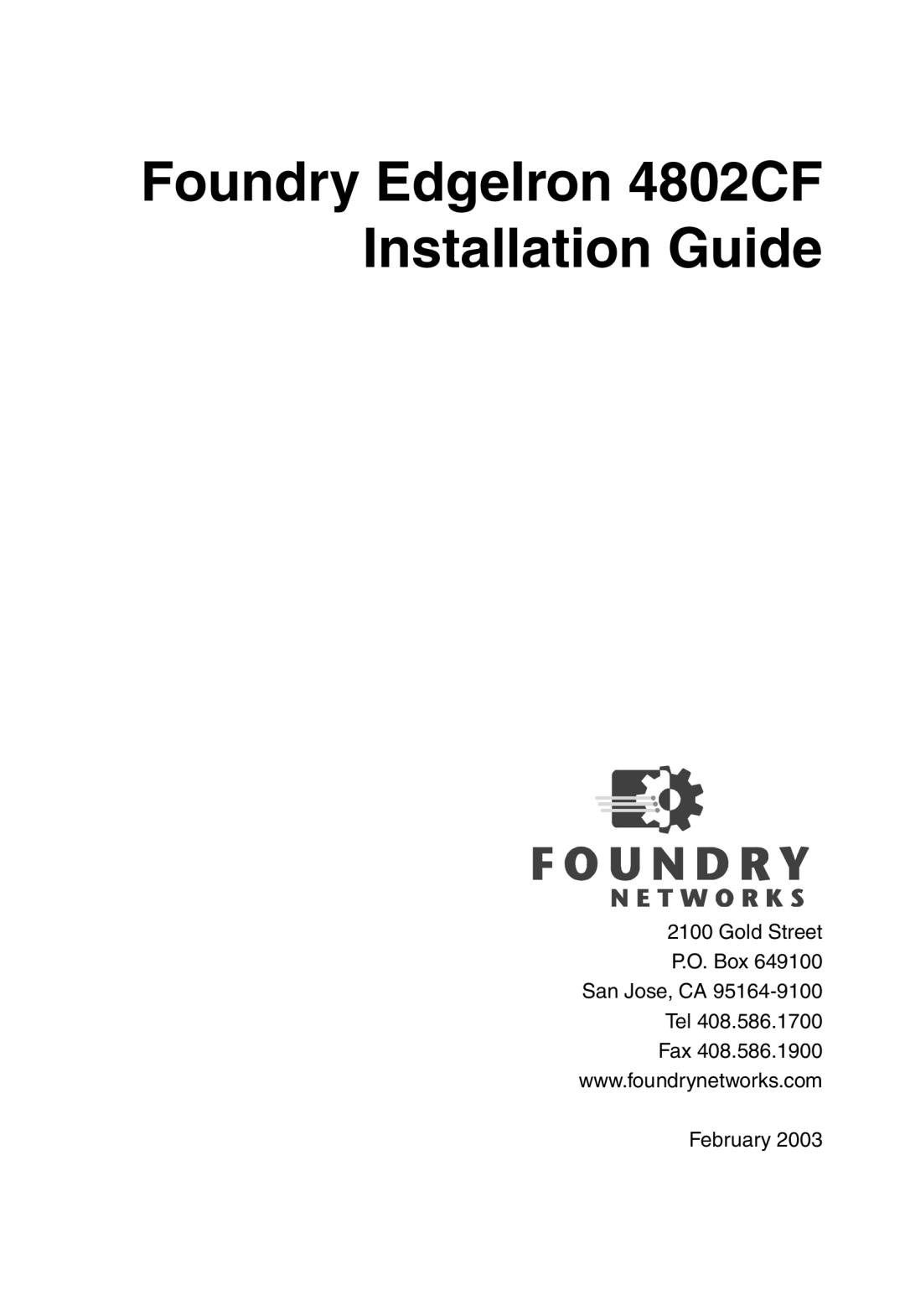 Foundry Networks OSI manual Foundry EdgeIron 4802CF Installation Guide 