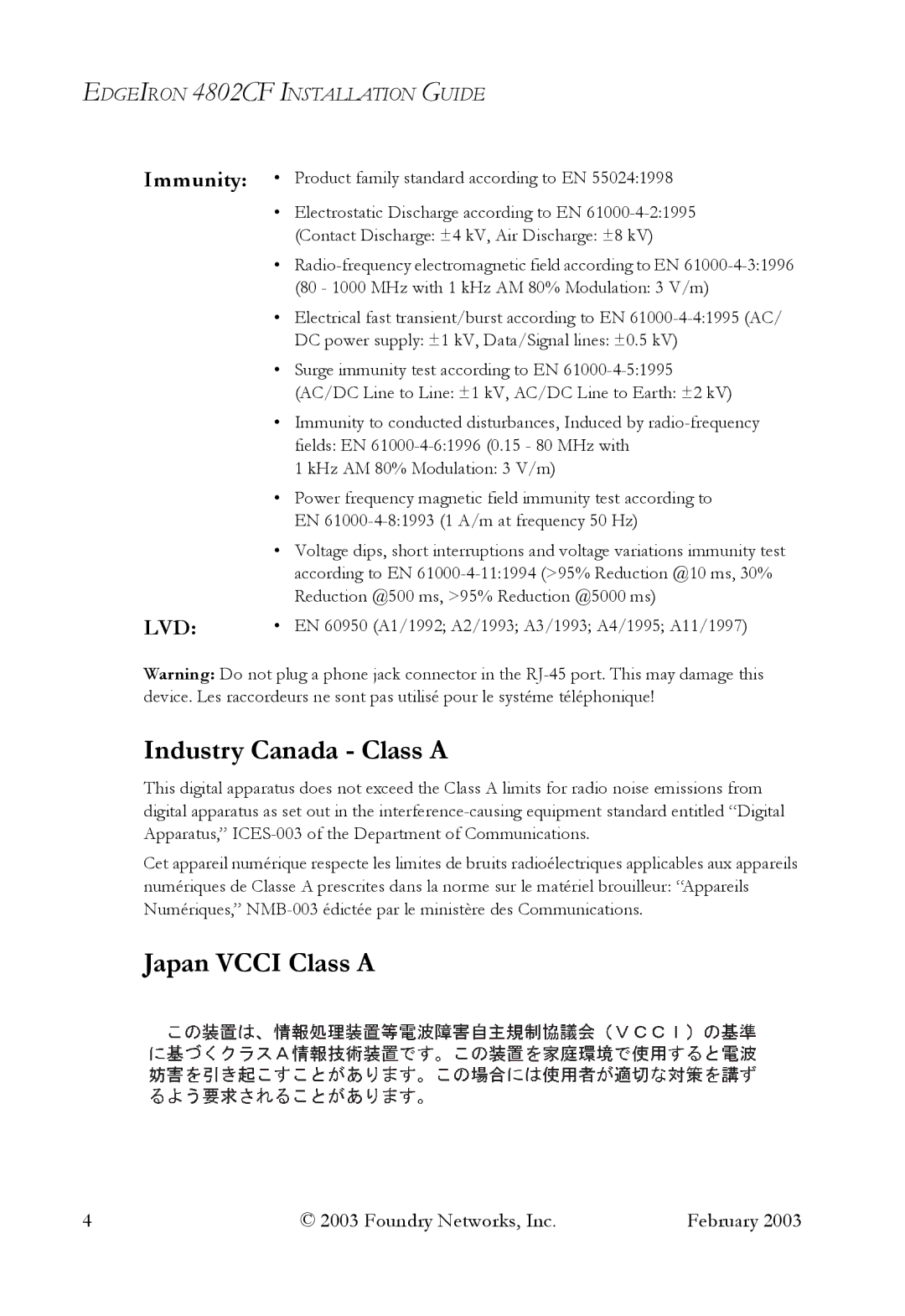 Foundry Networks OSI manual Industry Canada Class a, Japan Vcci Class a, Immunity 