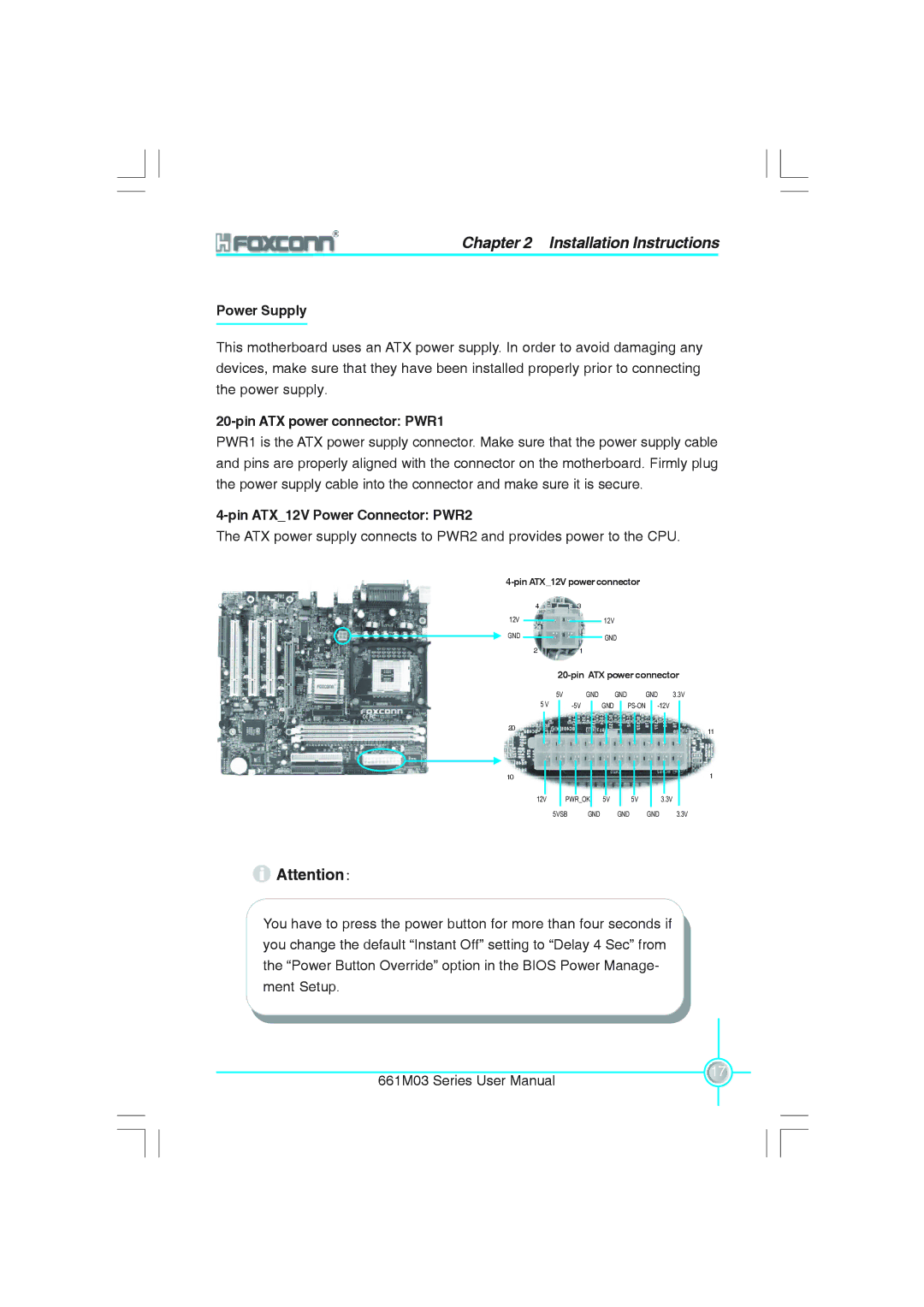 Foxconn 661M03 user manual Power Supply, Pin ATX power connector PWR1, Pin ATX12V Power Connector PWR2 