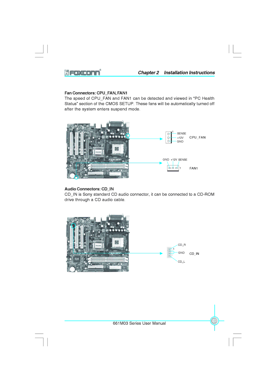 Foxconn 661M03 user manual Fan Connectors CPUFAN, FAN1, Audio Connectors Cdin 