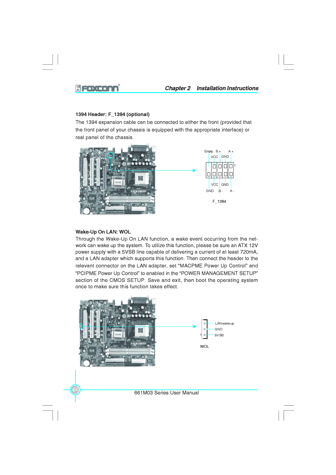 Foxconn 661M03 user manual Header F1394 optional, Wake-Up On LAN WOL 