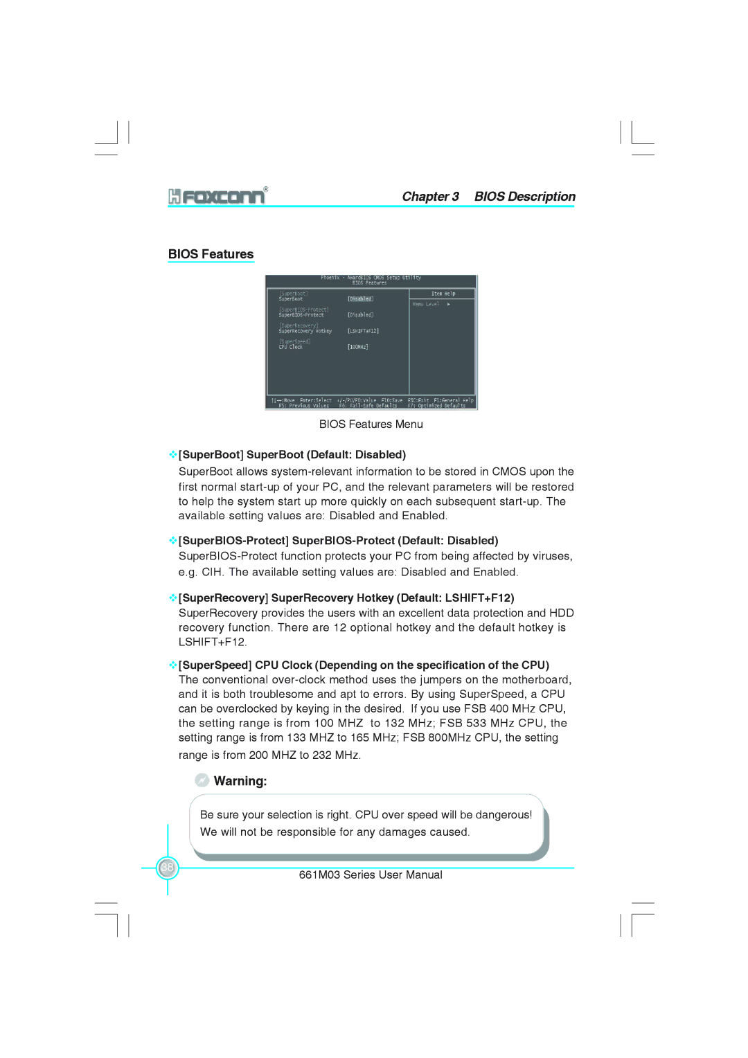 Foxconn 661M03 user manual Bios Features, SuperBoot SuperBoot Default Disabled 