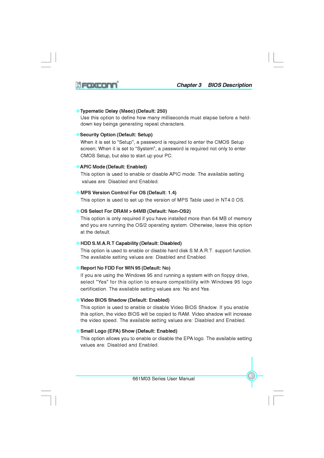 Foxconn 661M03 user manual Typematic Delay Msec Default, Security Option Default Setup, Apic Mode Default Enabled 