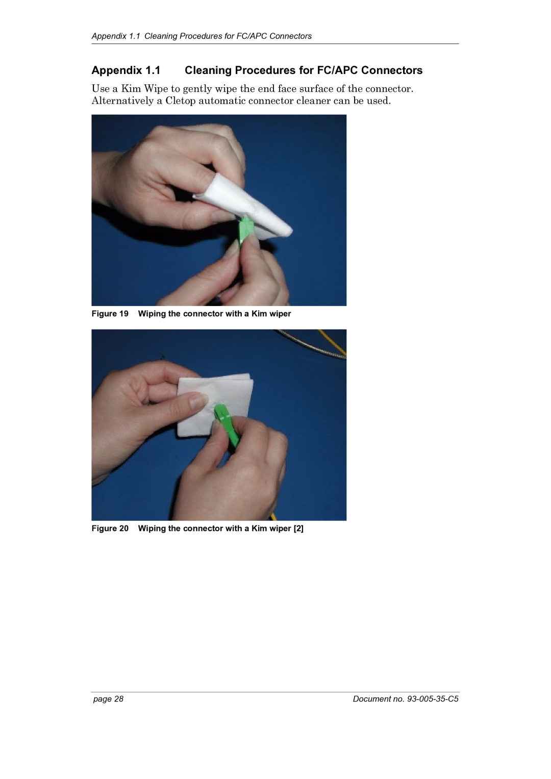 Foxconn 7870 manual Appendix 1.1 Cleaning Procedures for FC/APC Connectors, Wiping the connector with a Kim wiper 