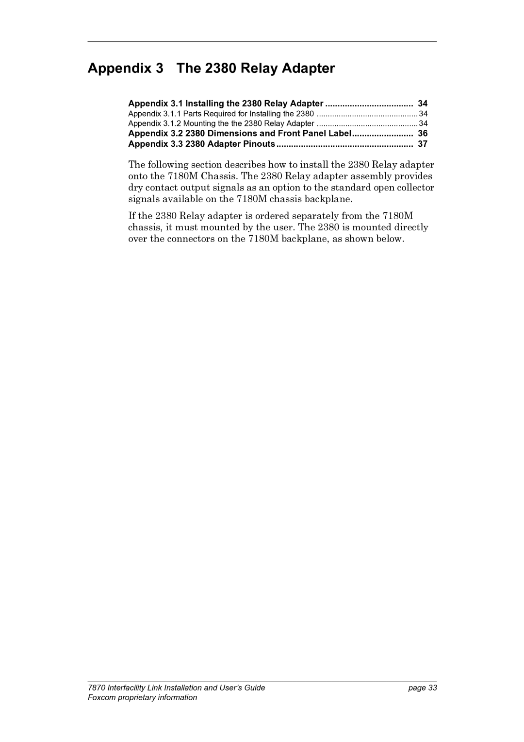 Foxconn 7870 manual Appendix 3 The 2380 Relay Adapter, Appendix 2380 Dimensions and Front Panel Label 