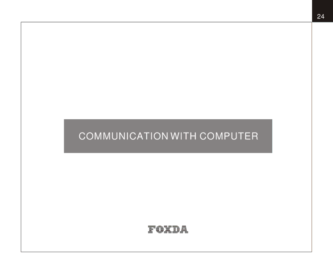 Foxda Tech FM-6602 manual Communication with Computer 