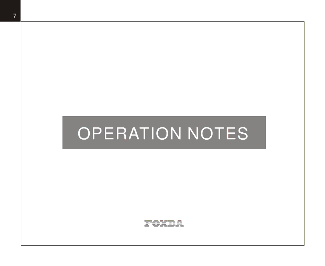 Foxda Tech FM-6602 manual Operation Notes 