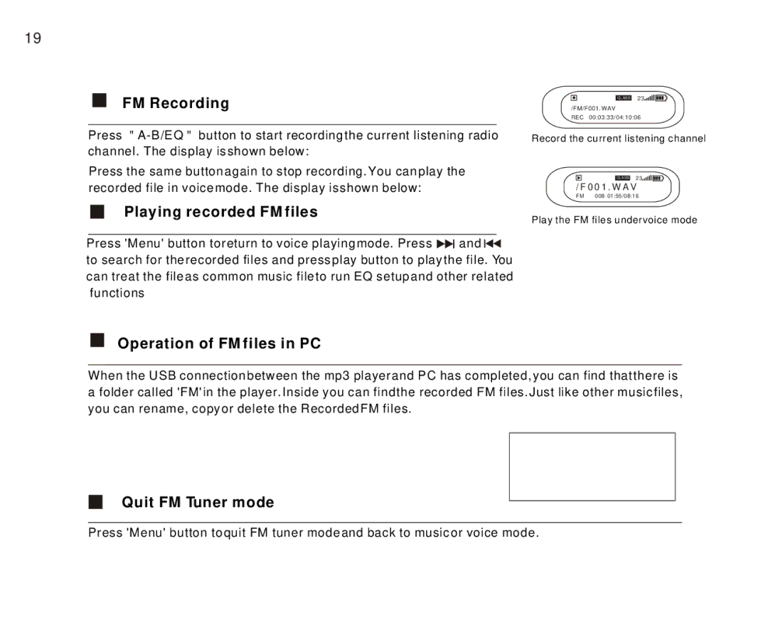 Foxda Tech FM-6603 manual FM Recording, Playing recorded FM files, Operation of FM files in PC, Quit FM Tuner mode 