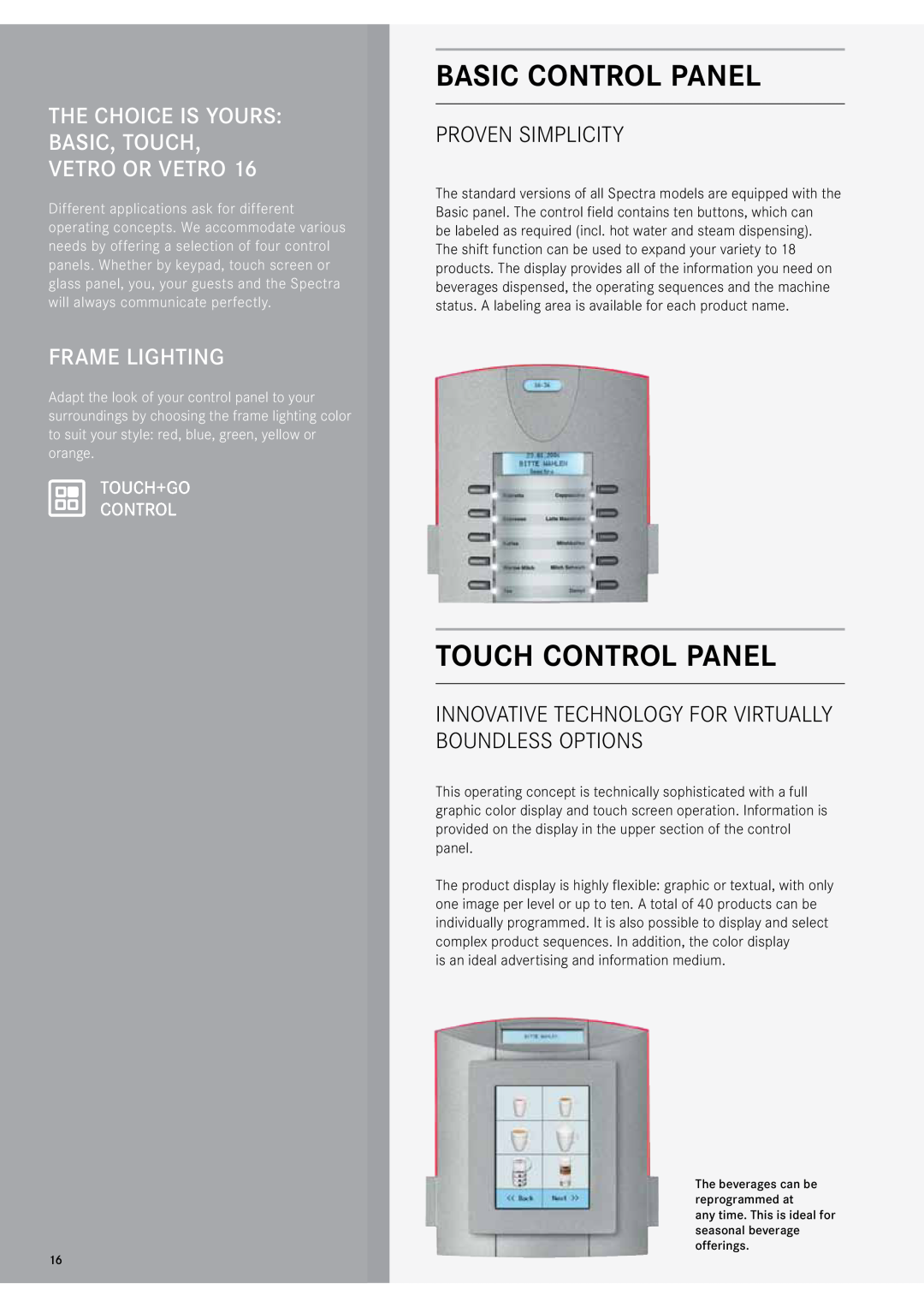 Franke Consumer Products 471086A1 manual Basic Control Panel, Touch Control Panel, The choice is yours, Frame Lighting 