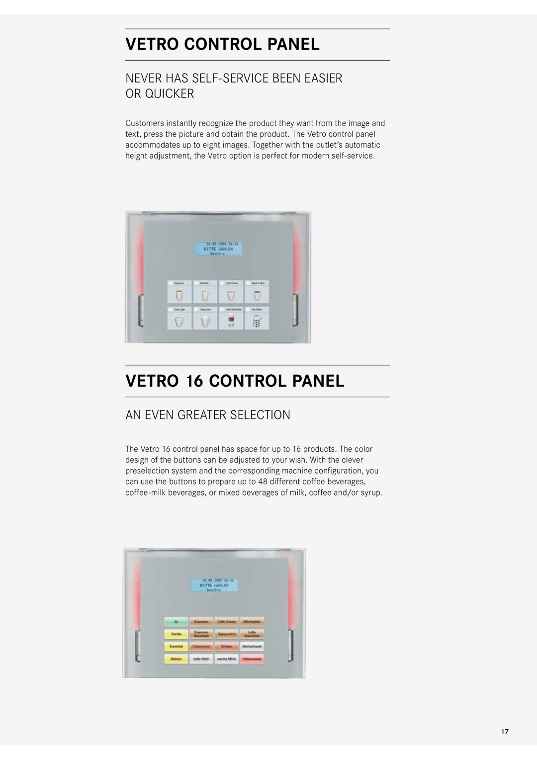 Franke Consumer Products 471086A1 manual Vetro Control Panel, Vetro 16 CONTROL PANEL, An Even Greater Selection 