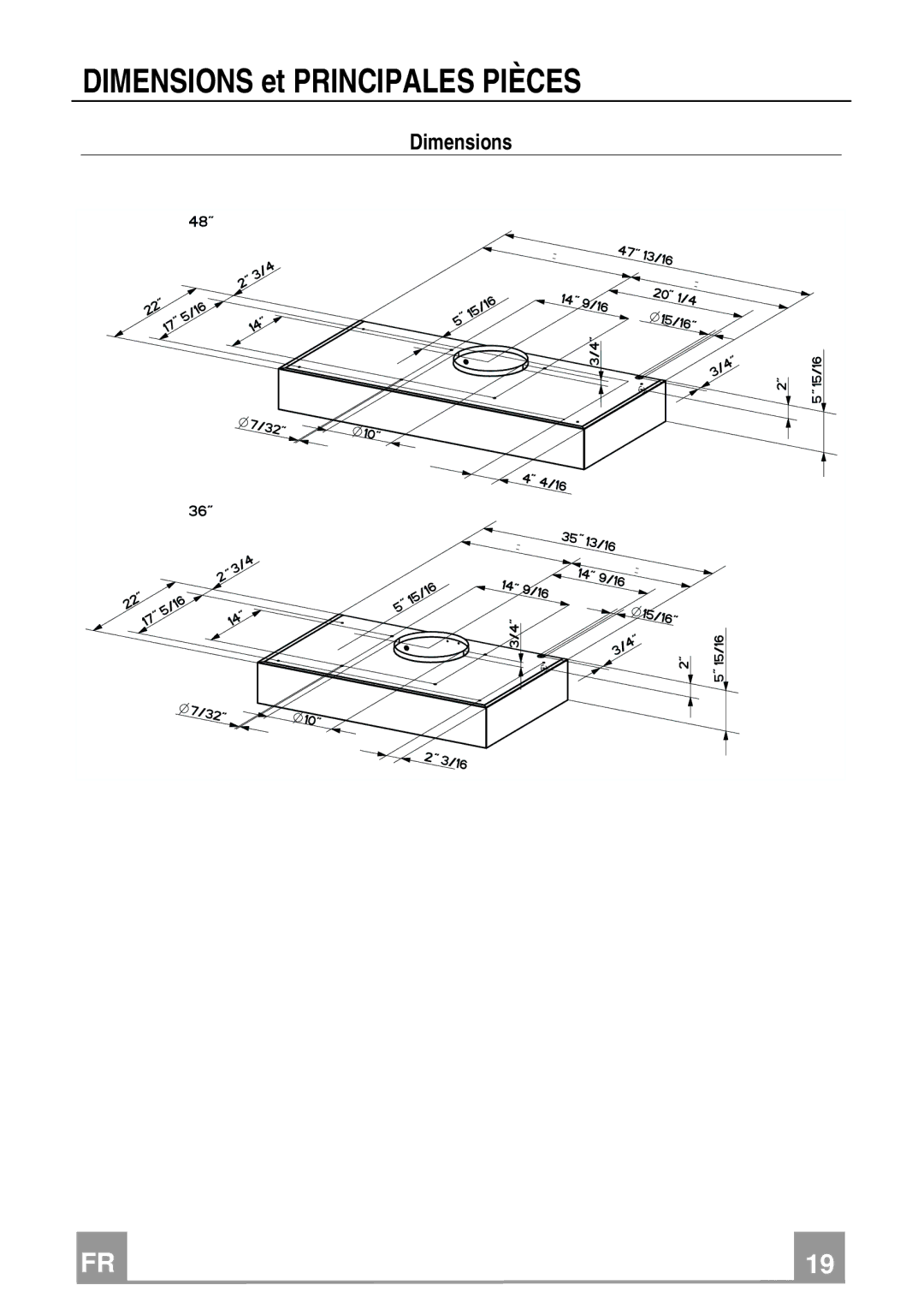 Franke Consumer Products FBI 362 XS RB, FBI 482 XS RB installation instructions Dimensions et Principales Pièces 