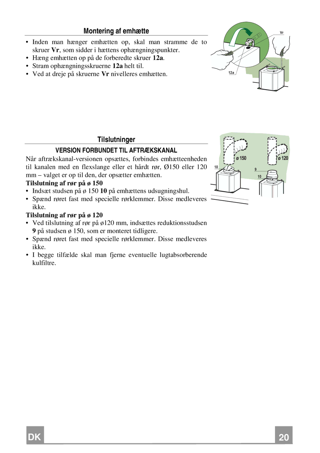 Franke Consumer Products FCH 906 XS ECS manual Montering af emhætte, Tilslutninger, Version Forbundet TIL Aftrækskanal 