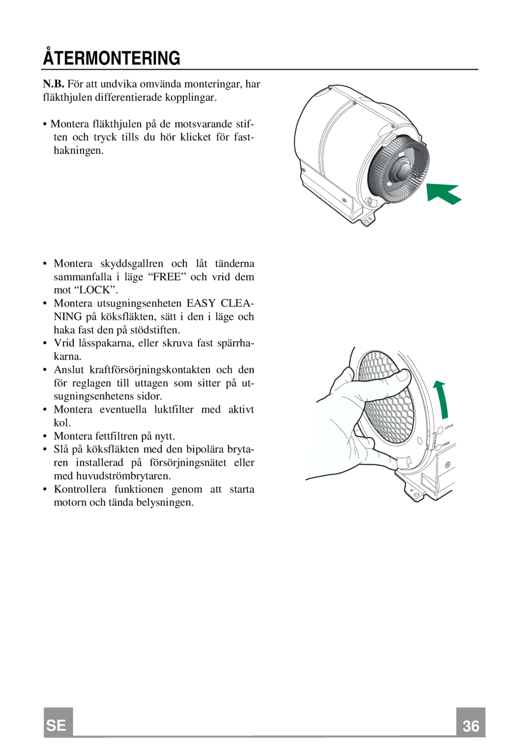 Franke Consumer Products FCH 906 XS ECS manual Återmontering 