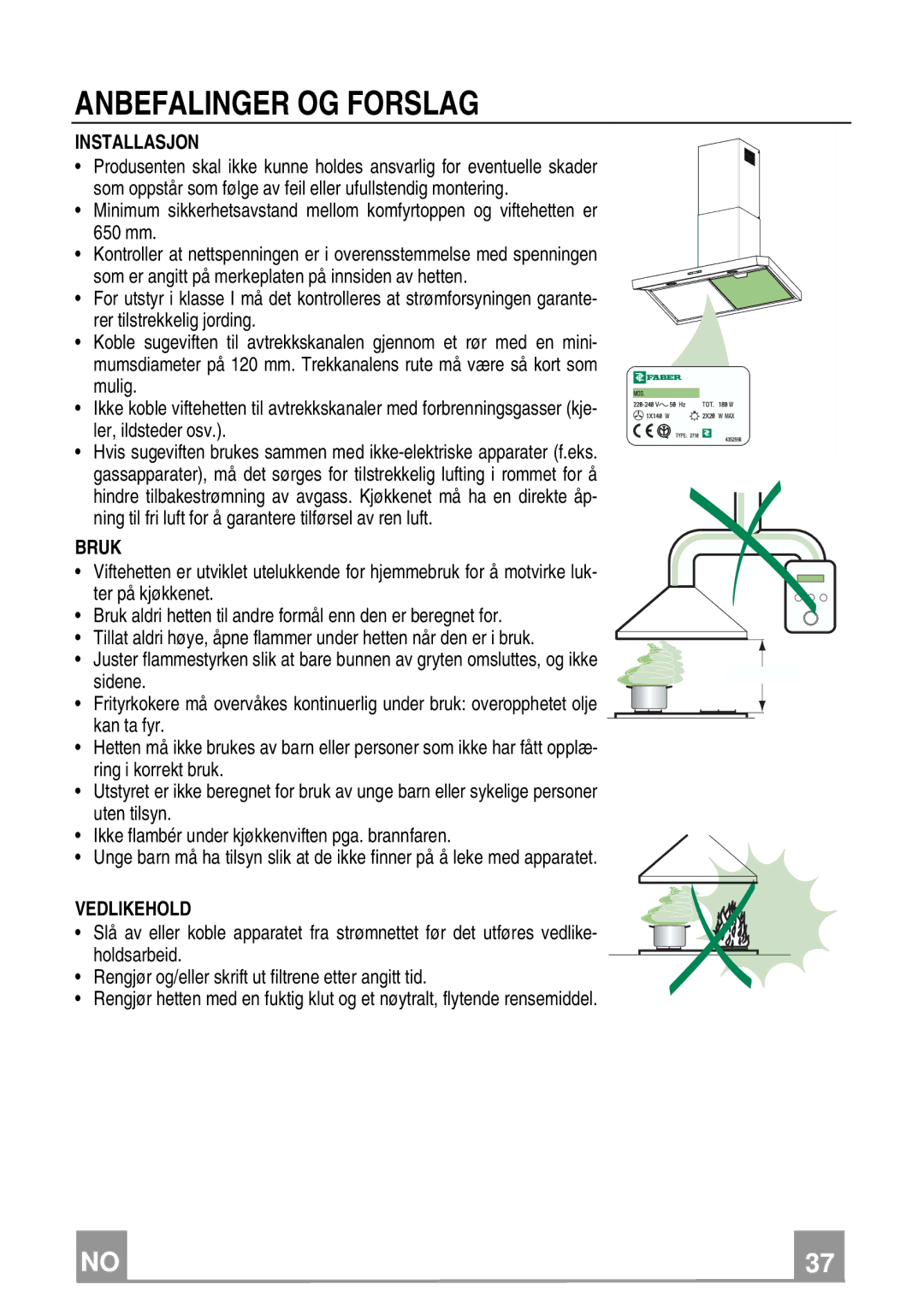 Franke Consumer Products FCH 906 XS ECS manual Anbefalinger OG Forslag, Installasjon, Bruk, Vedlikehold 