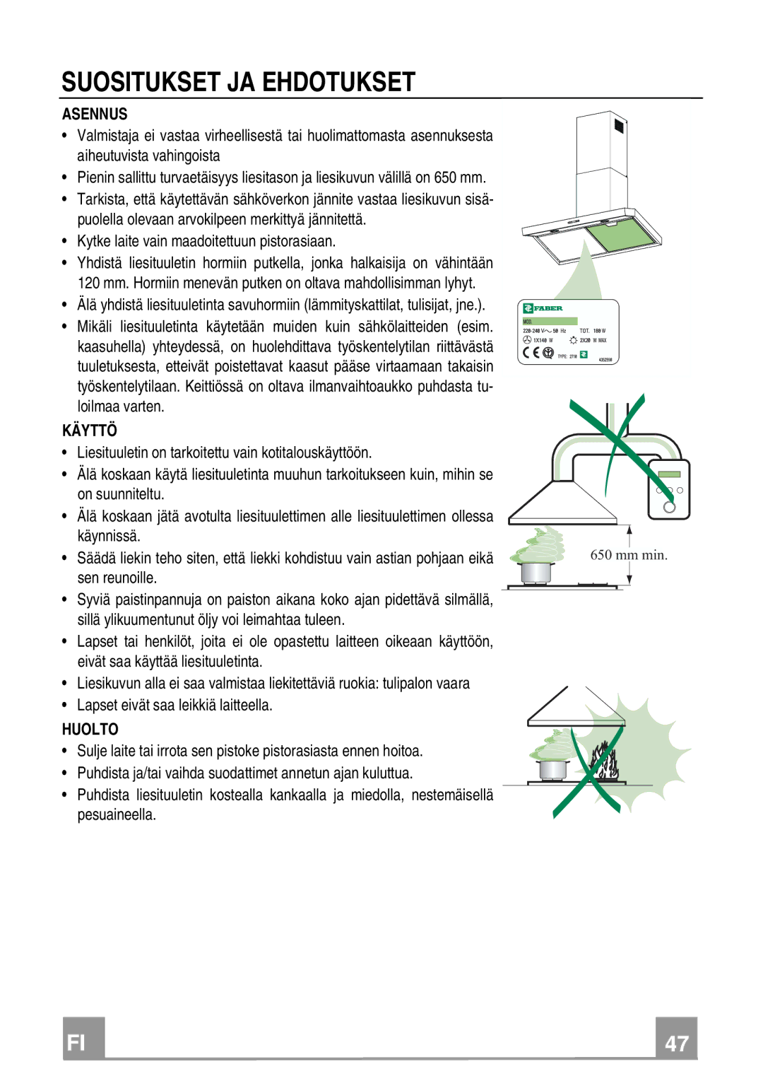 Franke Consumer Products FCH 906 XS ECS manual Suositukset JA Ehdotukset, Asennus, Käyttö, Huolto 