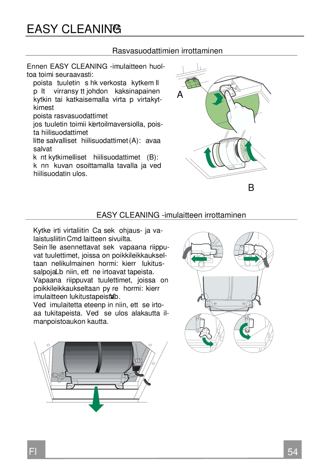 Franke Consumer Products FCH 906 XS ECS manual Rasvasuodattimien irrottaminen, Easy Cleaning -imulaitteen irrottaminen 