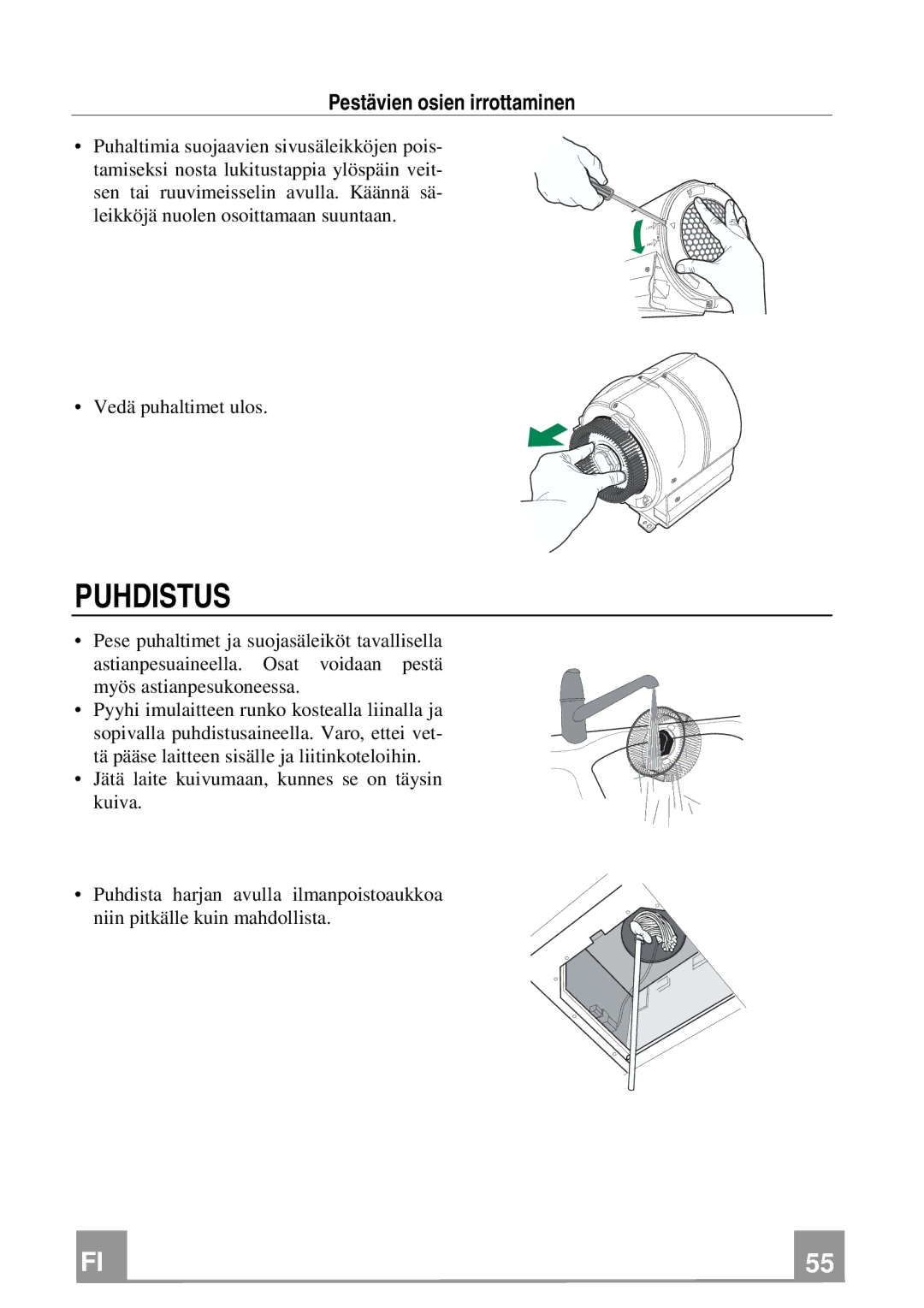 Franke Consumer Products FCH 906 XS ECS manual Puhdistus, Pestävien osien irrottaminen 