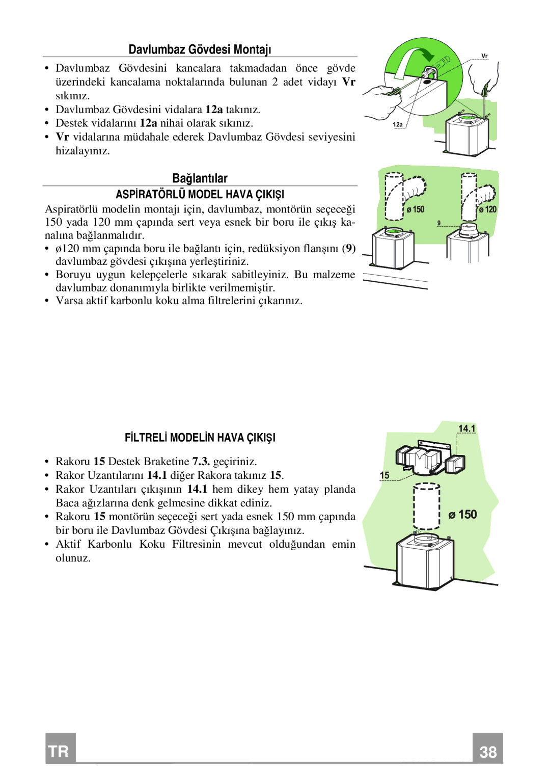 Franke Consumer Products FCH 906 manual İltrel İ Model İN Hava Çiki ŞI 