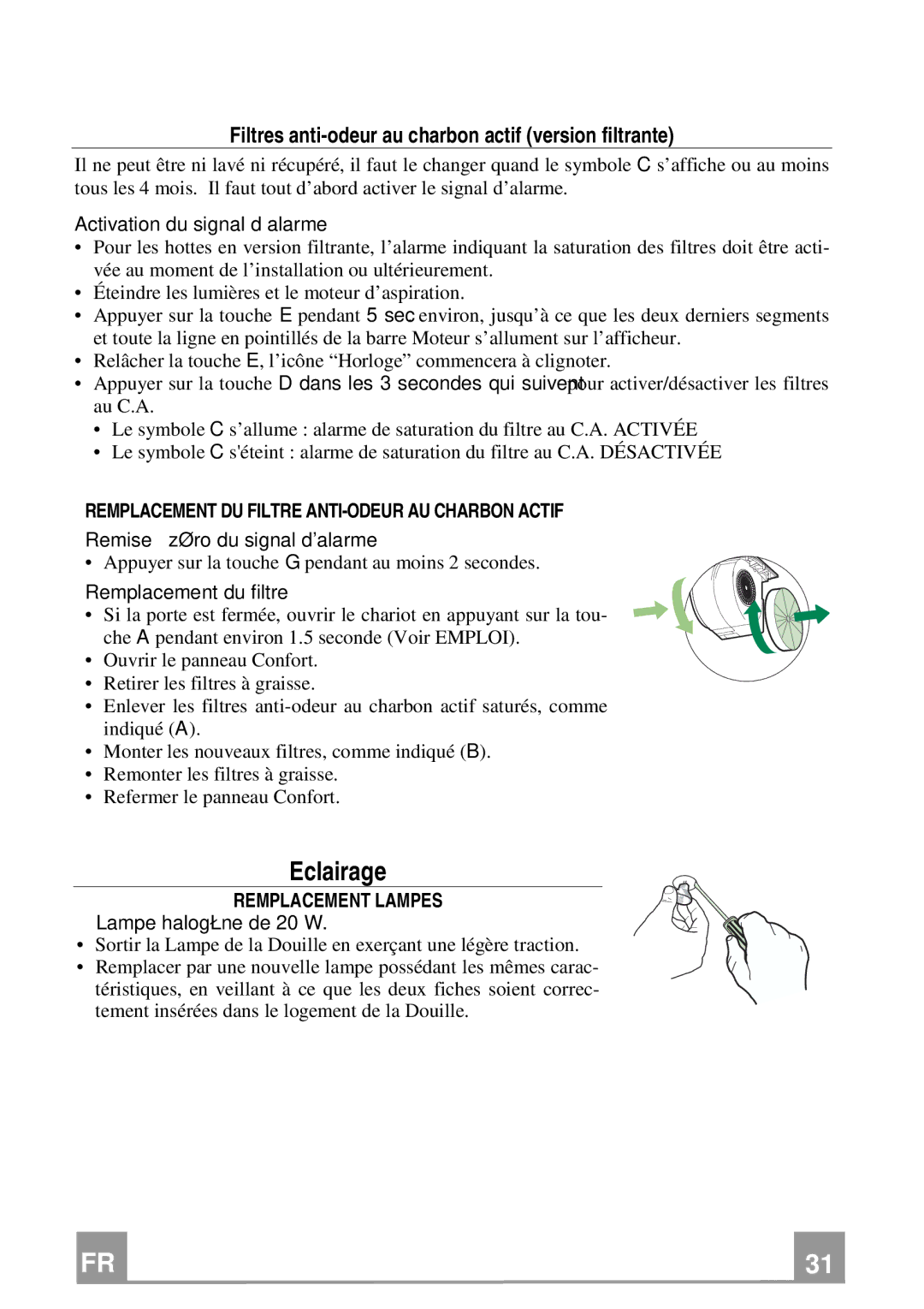 Franke Consumer Products FCR 708-H TC manual Filtres anti-odeur au charbon actif version filtrante, Remplacement Lampes 