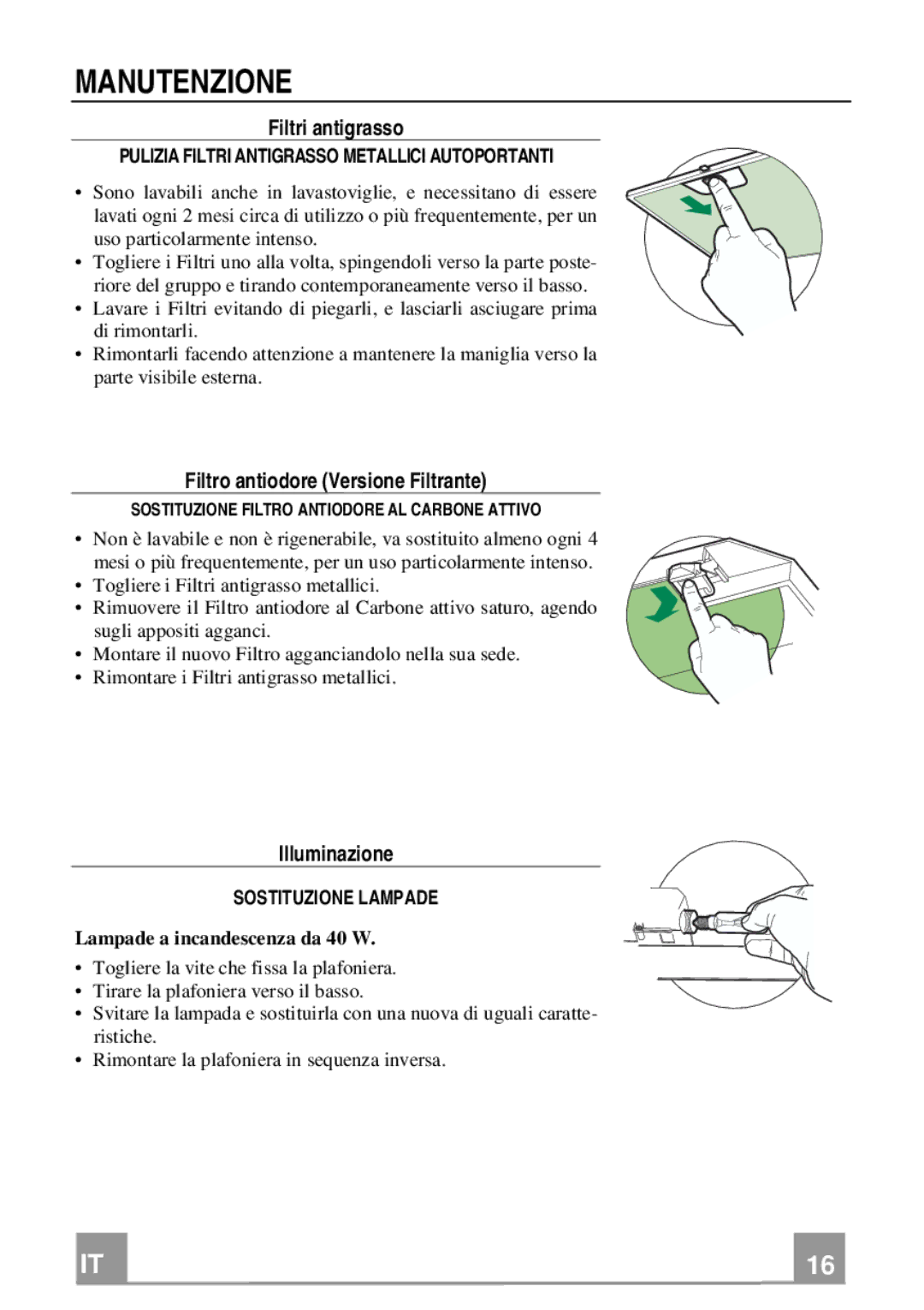 Franke Consumer Products FCR 903 manual Manutenzione, Filtri antigrasso, Filtro antiodore Versione Filtrante, Illuminazione 