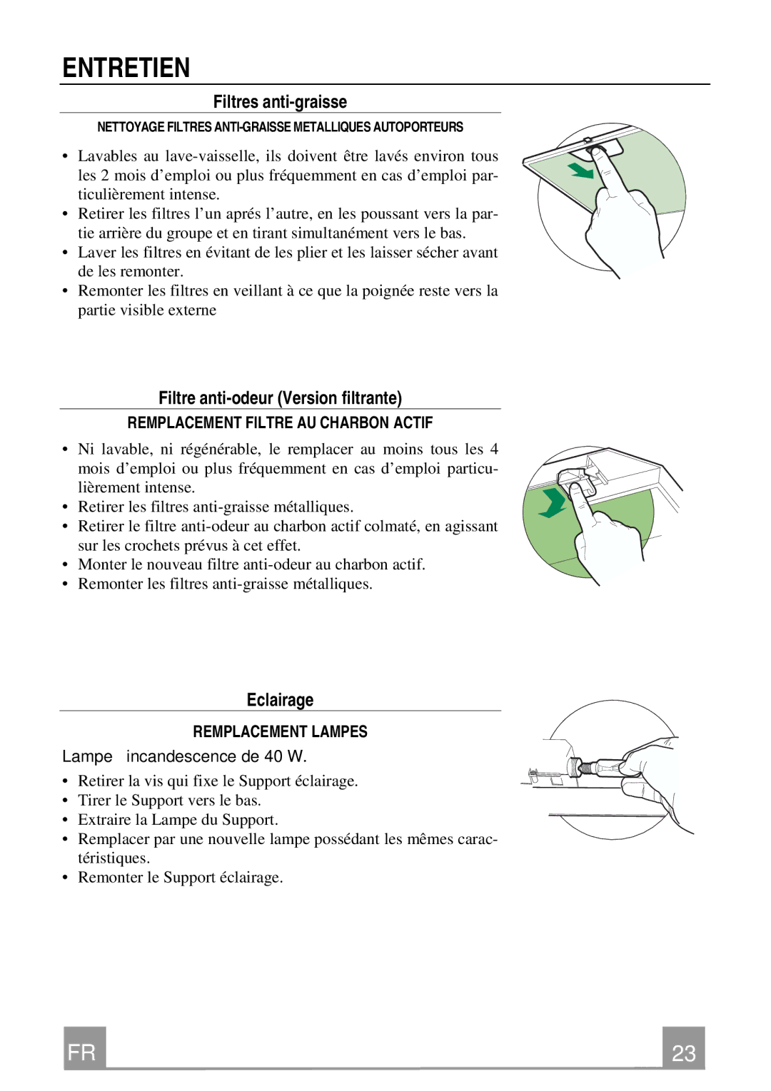 Franke Consumer Products FCR 903 manual Entretien, Filtres anti-graisse, Filtre anti-odeur Version filtrante, Eclairage 