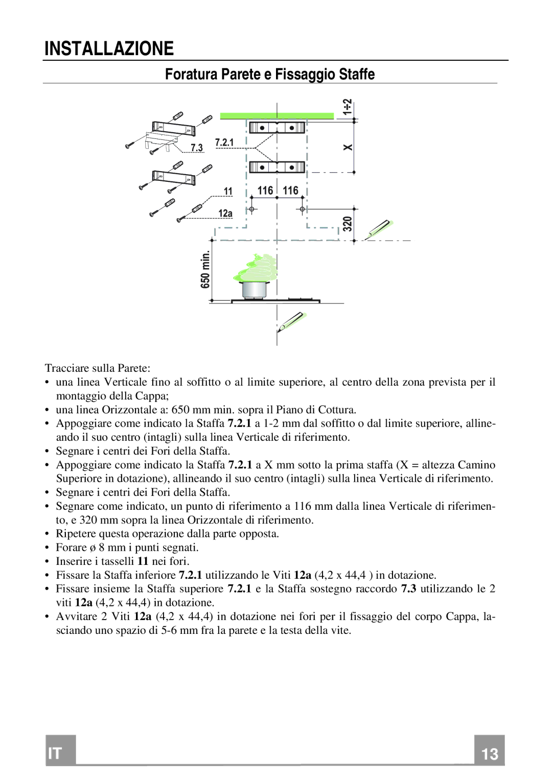 Franke Consumer Products FCR 908 TC manual Installazione, Foratura Parete e Fissaggio Staffe 