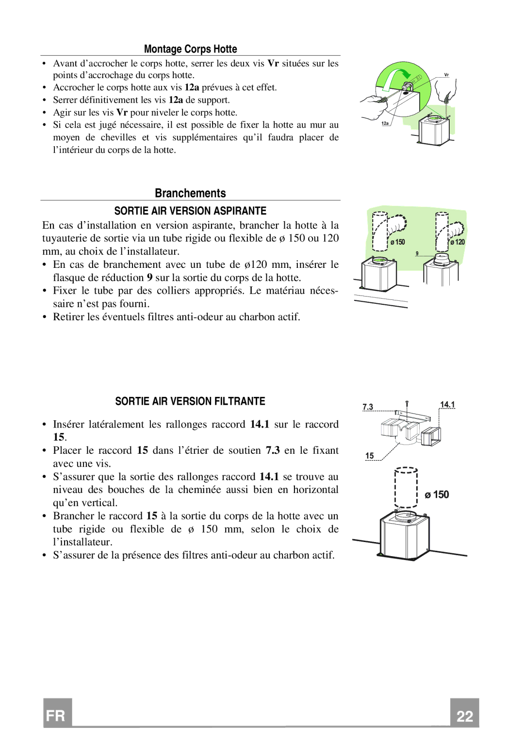 Franke Consumer Products FCR 908 TC manual Branchements, Sortie AIR Version Aspirante, Sortie AIR Version Filtrante 