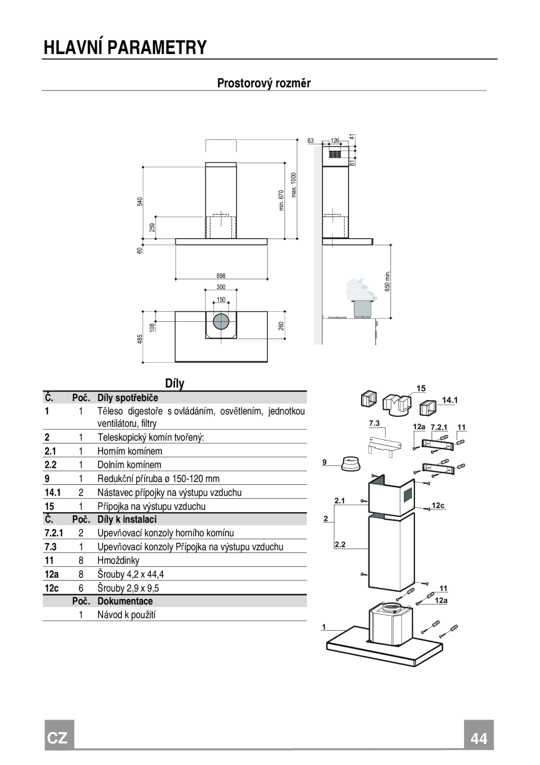 Franke Consumer Products FCR 908 TC manual Hlavní Parametry, Prostorový rozměr, Díly 