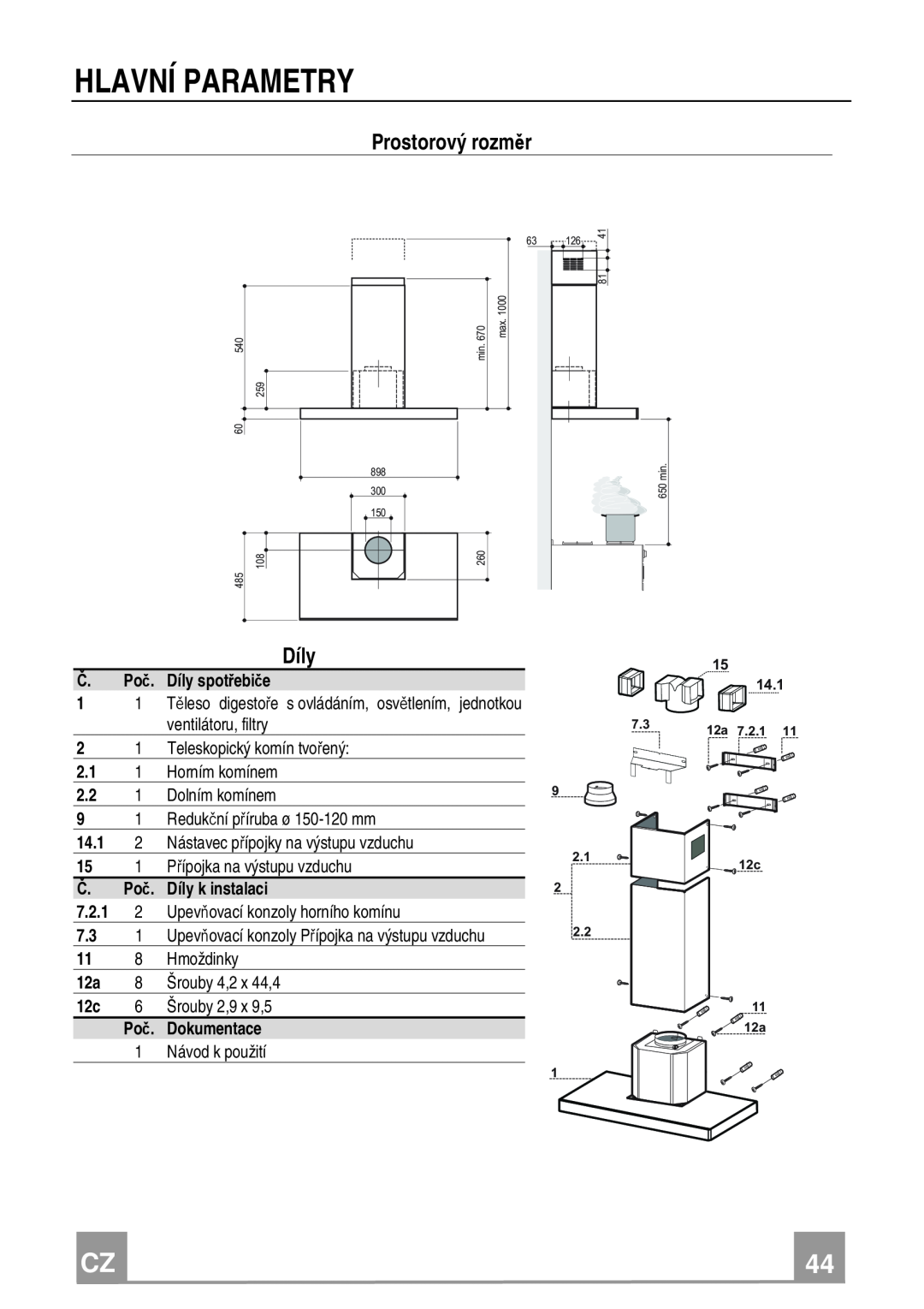 Franke Consumer Products FCR 908 TC manual Hlavní Parametry, Prostorový rozměr, Díly 