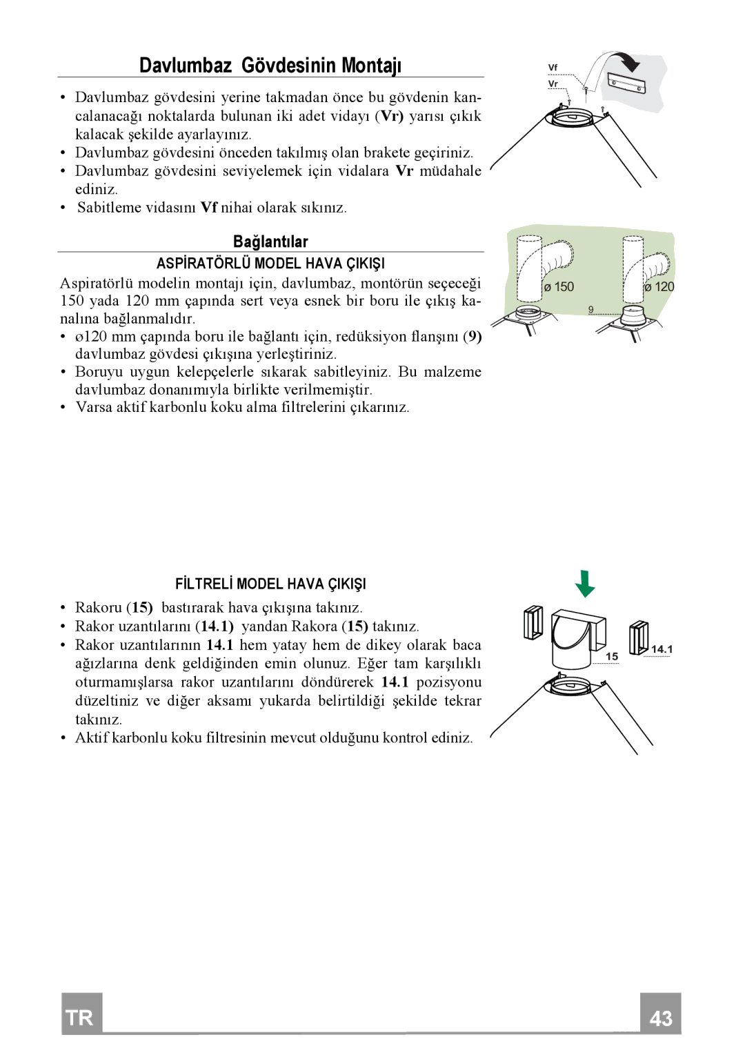 Franke Consumer Products FDC 602, FDC 902 manual Bağlantılar, Fđltrelđmodelhavaçikii 