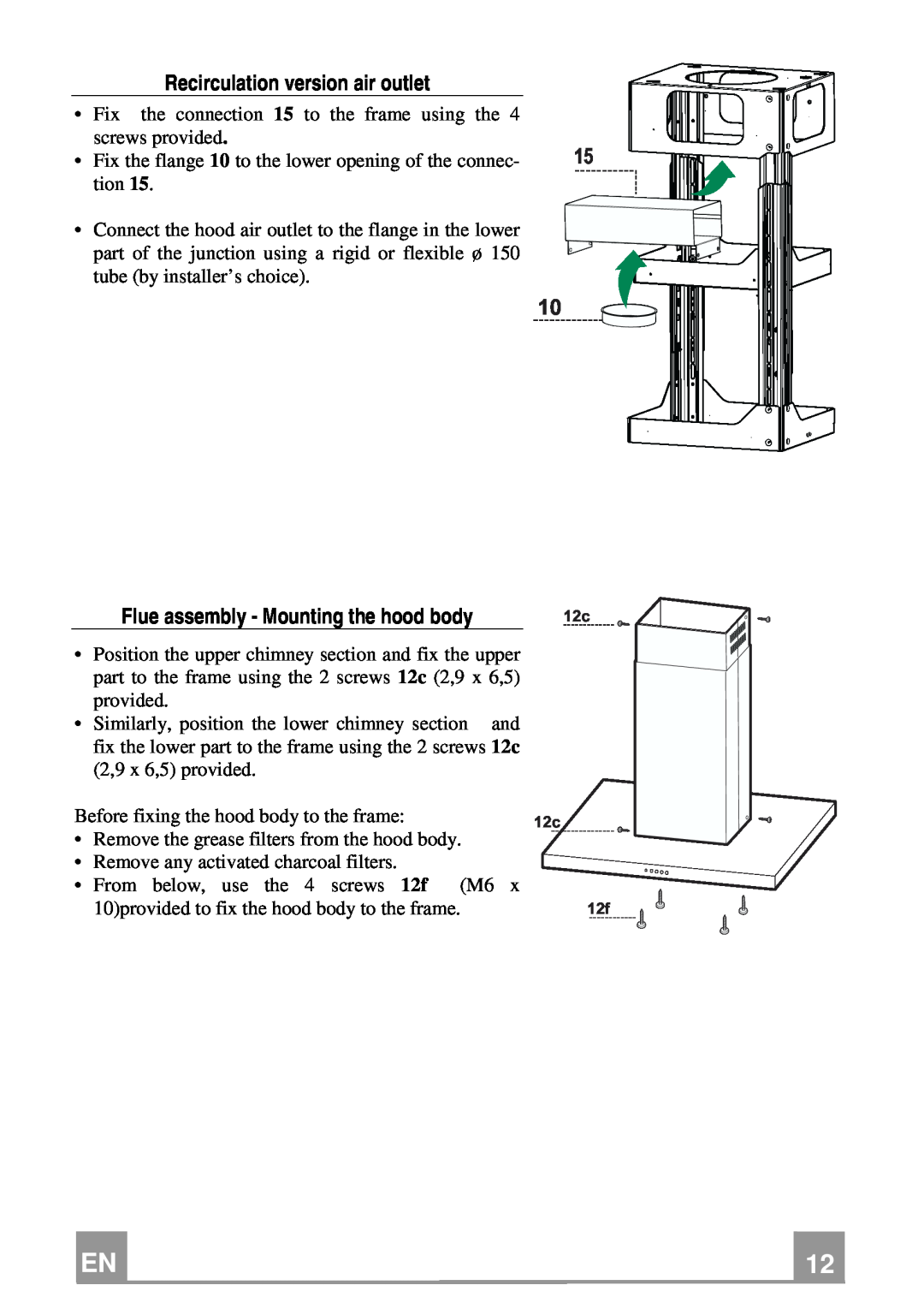 Franke Consumer Products FDF 9044 I XS ECS manual Recirculation version air outlet, Flue assembly - Mounting the hood body 