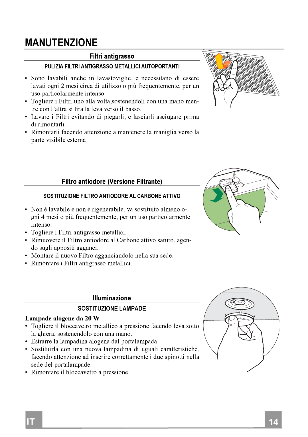 Franke Consumer Products FDF 9044 I manual Manutenzione, Filtriantigrasso, FiltroantiodoreVersioneFiltrante, Illuminazione 