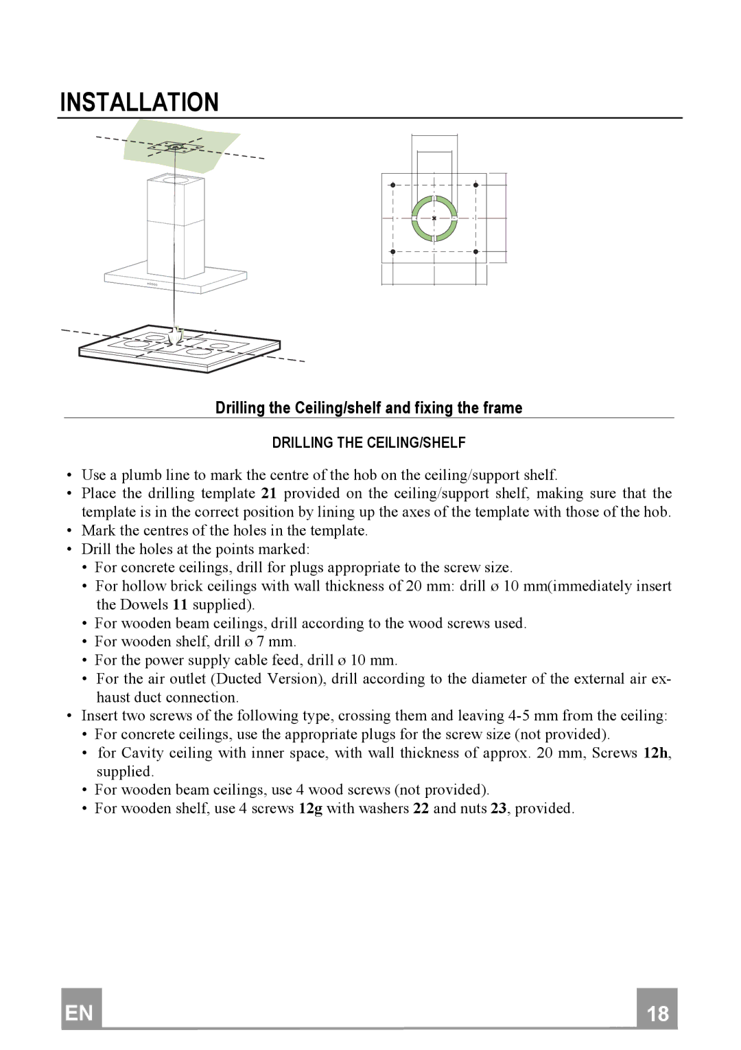 Franke Consumer Products FDF 9044 I Installation, DrillingtheCeiling/shelfandfixingtheframe, Drillingtheceiling/Shelf 