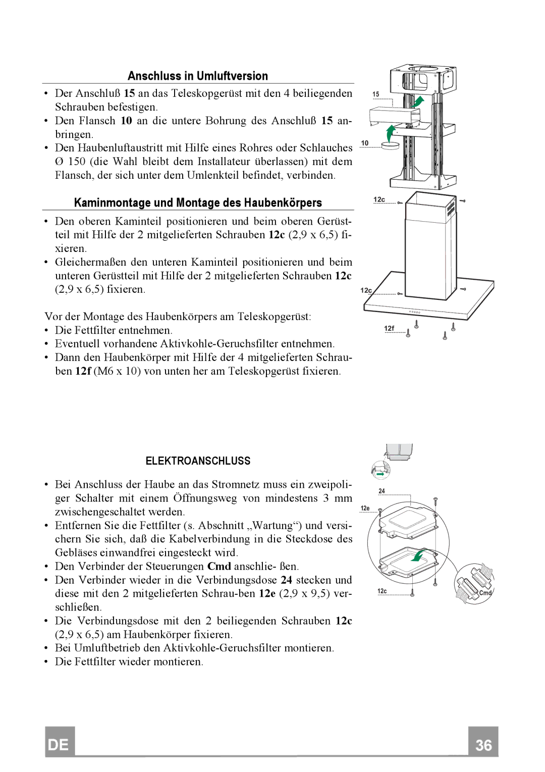 Franke Consumer Products FDF 9044 I AnschlussinUmluftversion, KaminmontageundMontagedesHaubenkörpers, Elektroanschluss 