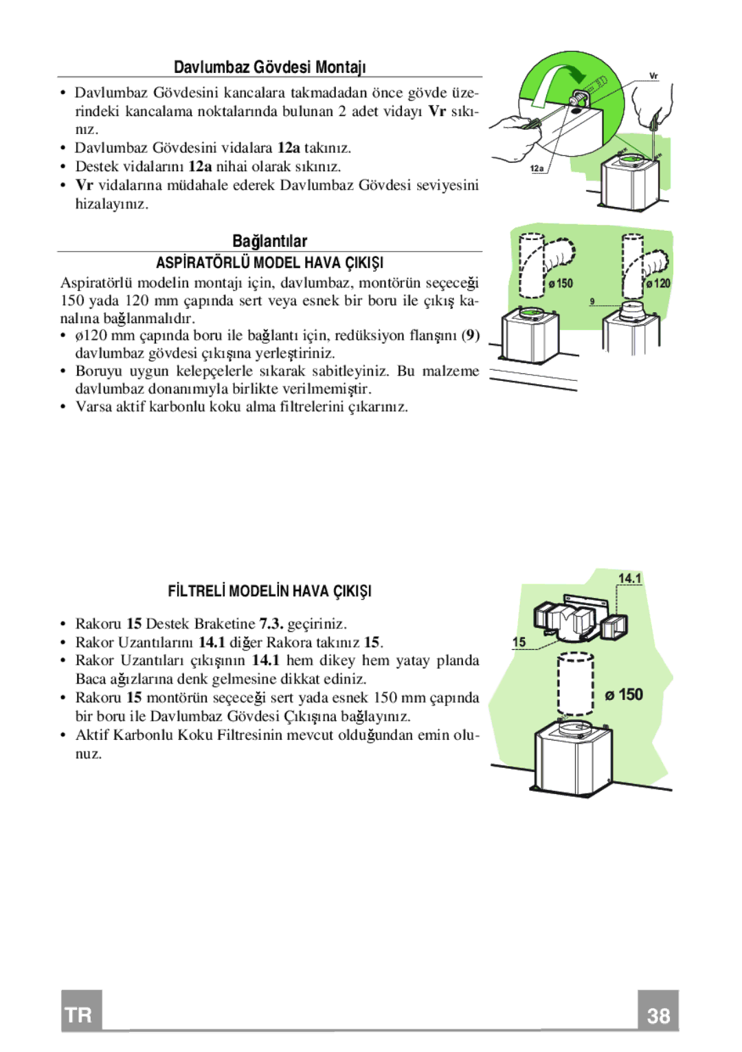 Franke Consumer Products FDF 9046, FDF 6046 manual Fİltrelİ Modelİn Hava Çikişi 